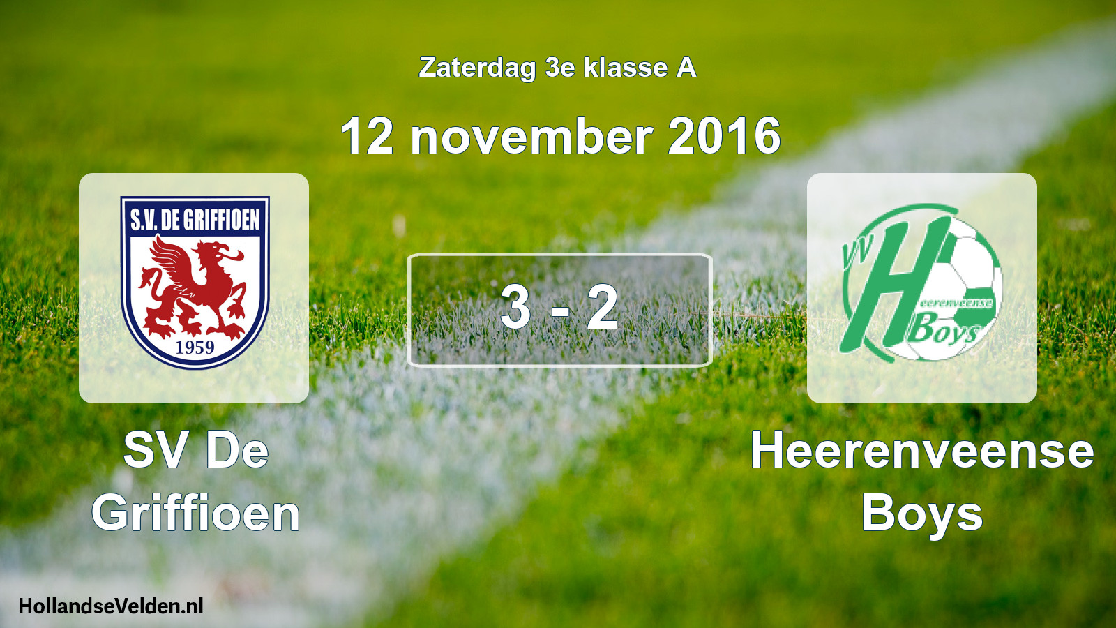 Total number of matches played: SV De Griffioen - Heerenveense Boys 3 - 2 (12 November 2016)