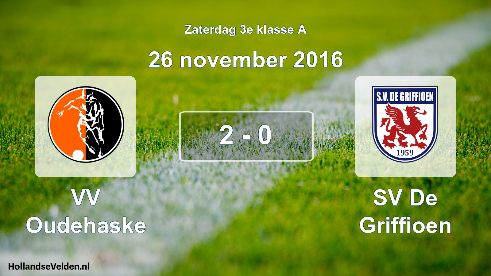 Total number of matches played: VV Oudehaske - SV De Griffioen 2 - 0 (26 November 2016)