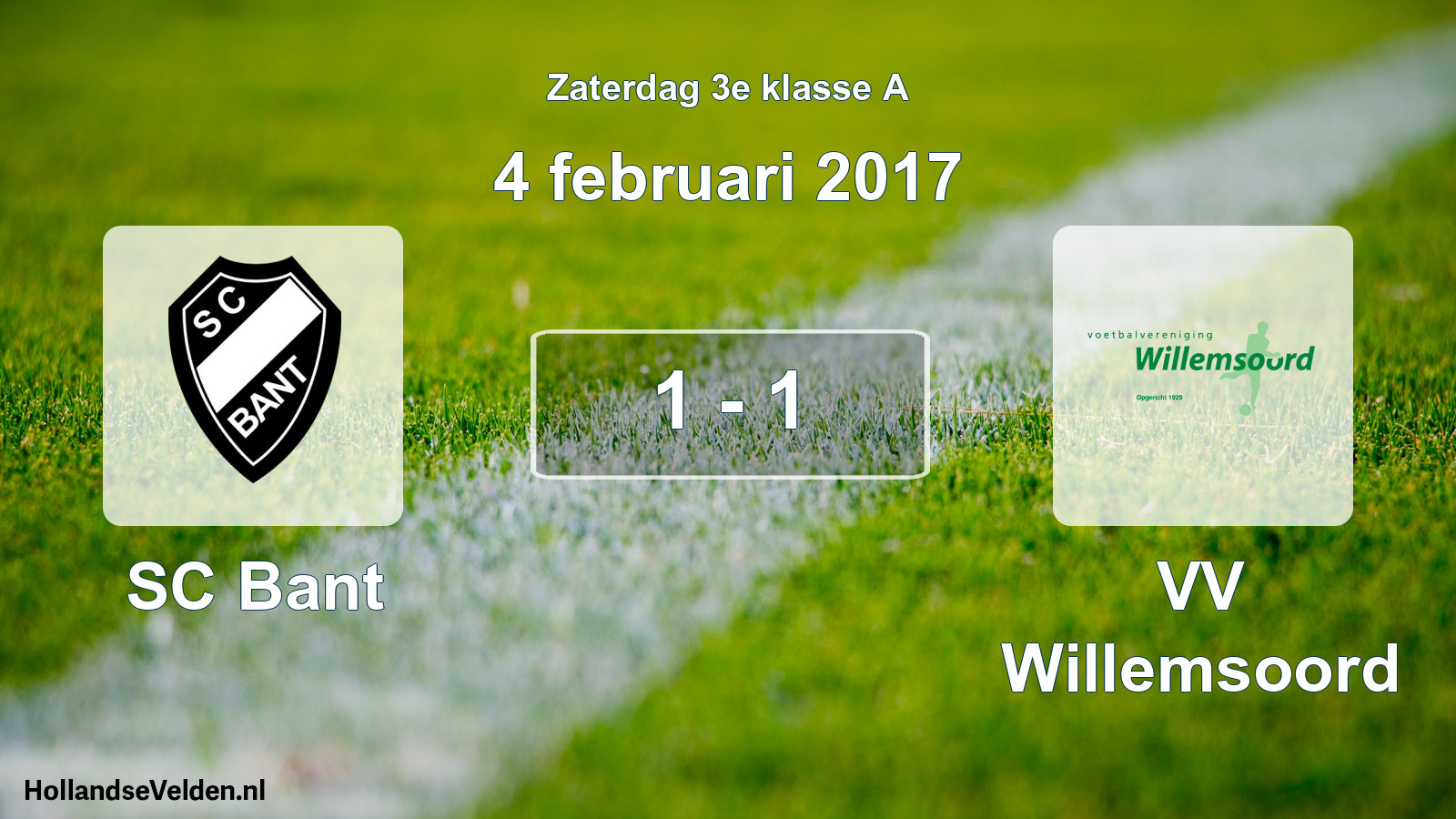 Total number of matches played: SC Bant - VV Willemsoord 1 - 1 (4 February 2017)