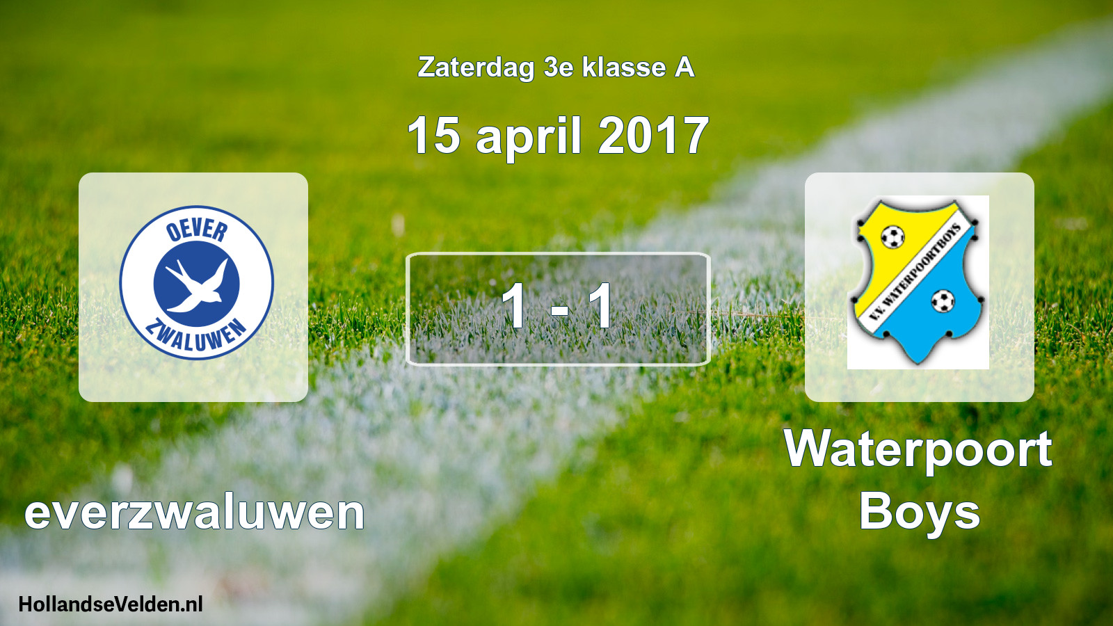 Total number of matches played: Oeverzwaluwen - Waterpoort Boys 1 - 1 (15 April 2017)