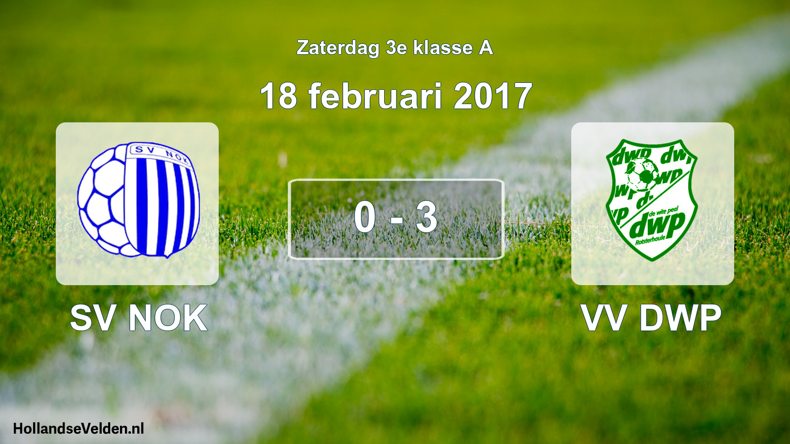 Total number of matches played: SV NOK - VV DWP 0 - 3 (18 February 2017)
