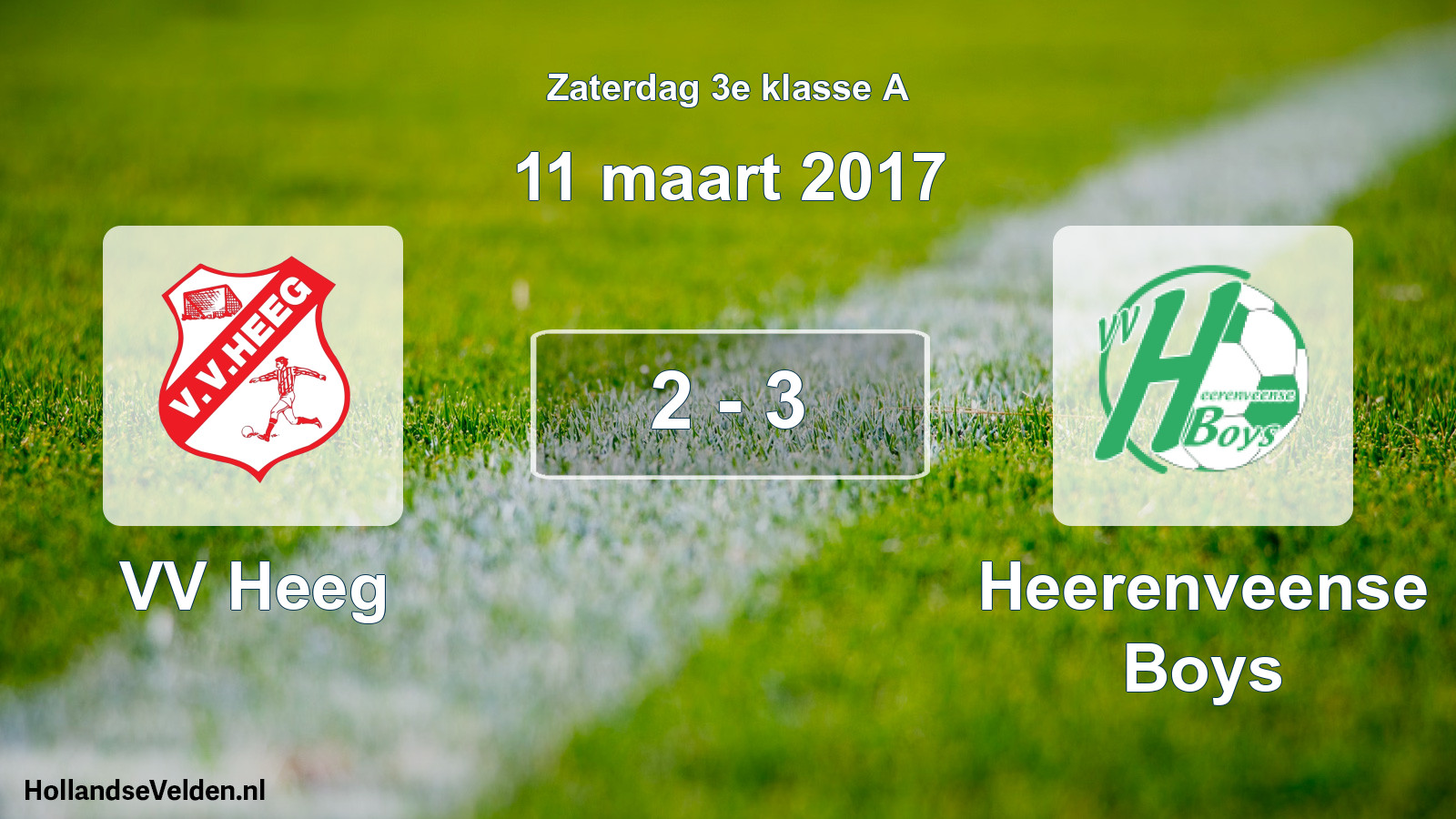 Total number of matches played: VV Heeg - Heerenveense Boys 2 - 3 (11 March 2017)