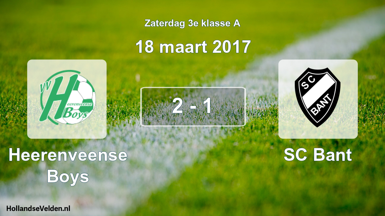 Total number of matches played: Heerenveense Boys - SC Bant 2 - 1 (18 March 2017)
