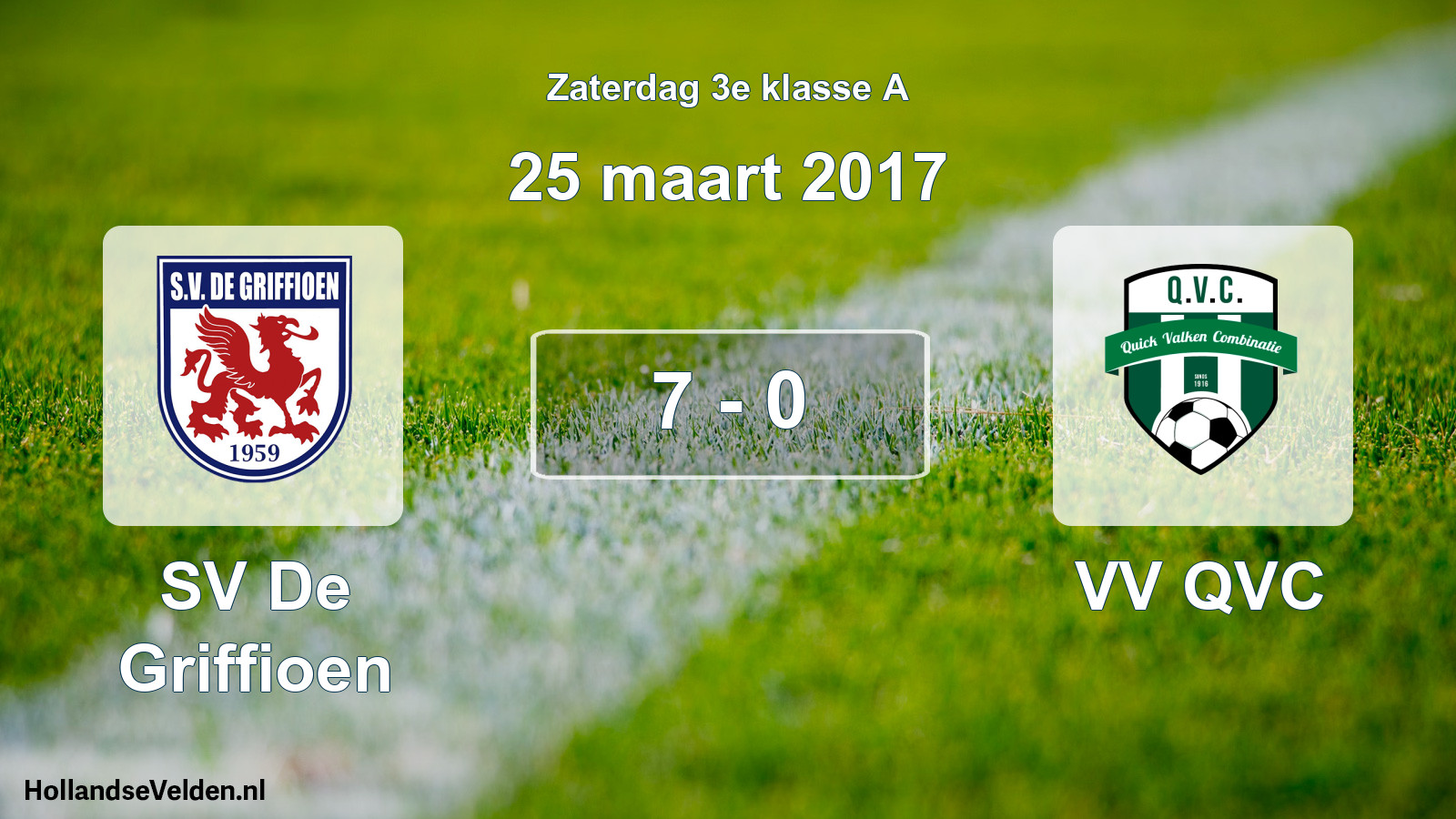 Total number of matches played: SV De Griffioen - VV QVC 7 - 0 (25 March 2017)