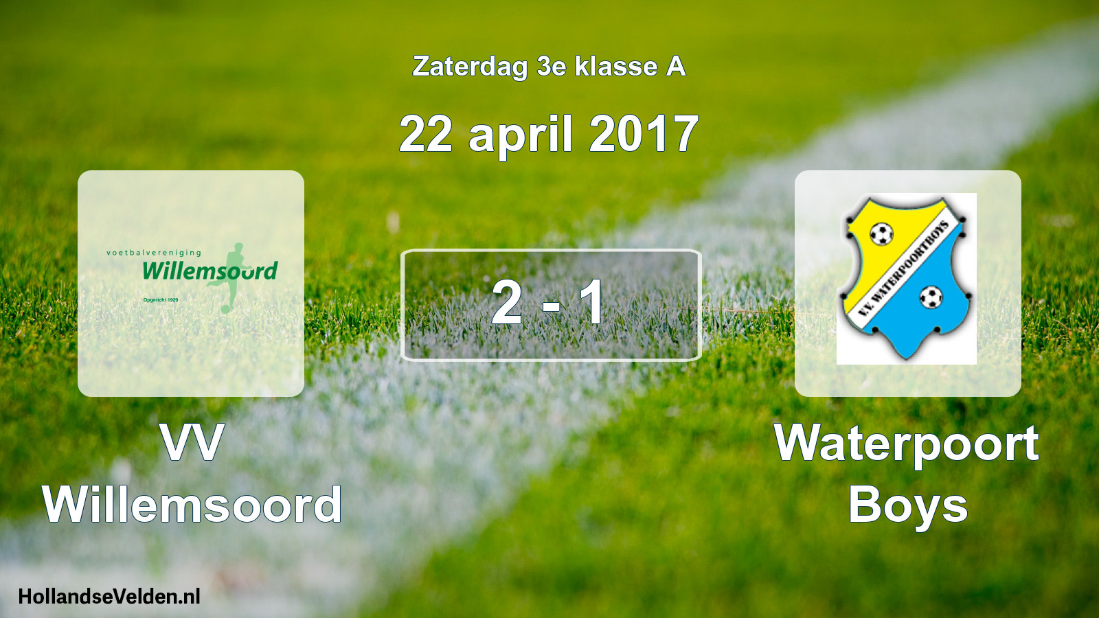 Total number of matches played: VV Willemsoord - Waterpoort Boys 2 - 1 (22 April 2017)