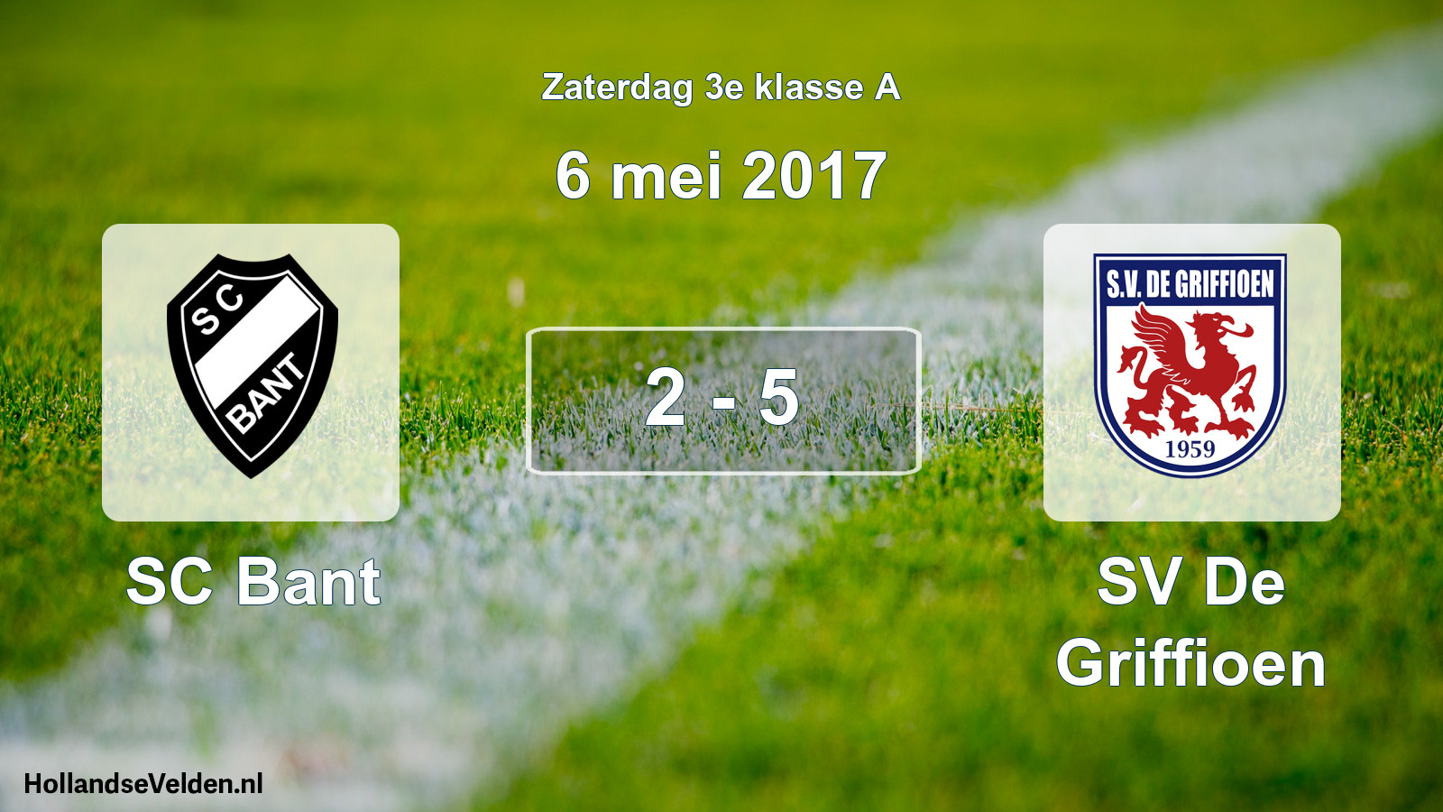 Total number of matches played: SC Bant - SV De Griffioen 2 - 5 (6 May 2017)