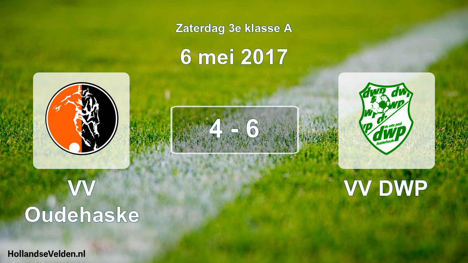 Total number of matches played: VV Oudehaske - VV DWP 4 - 6 (6 May 2017)