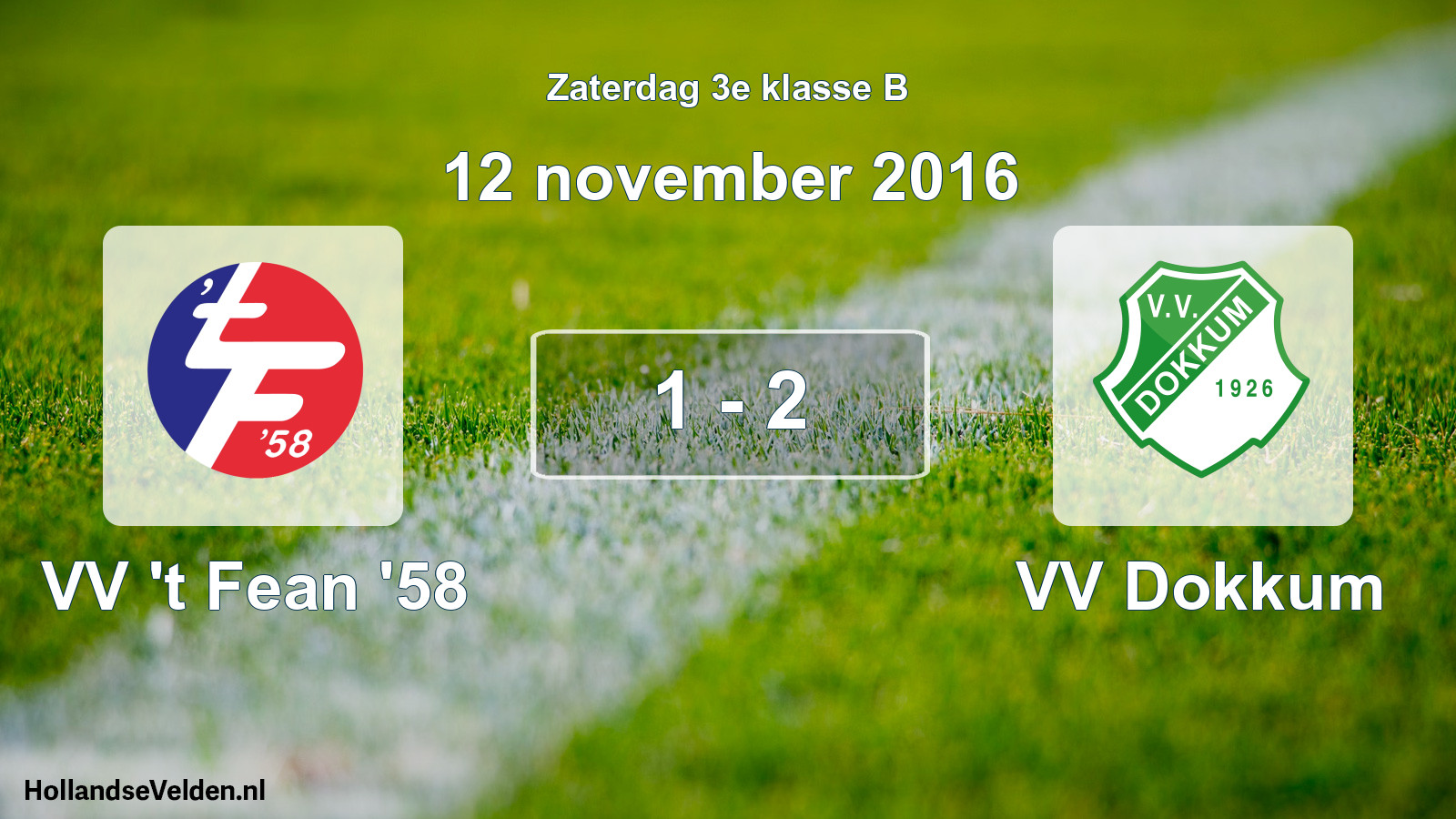 Total number of matches played: VV 't Fean '58 - VV Dokkum 1 - 2 (12 November 2016)