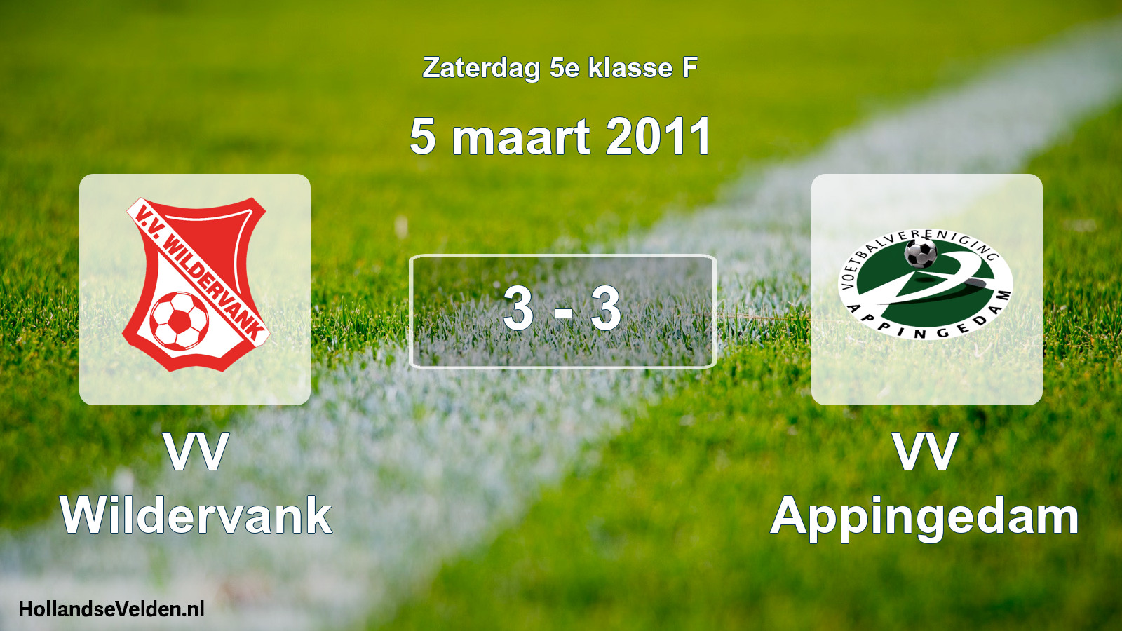 Total number of matches played: VV Wildervank - VV Appingedam 3 - 3 (5 March 2011)