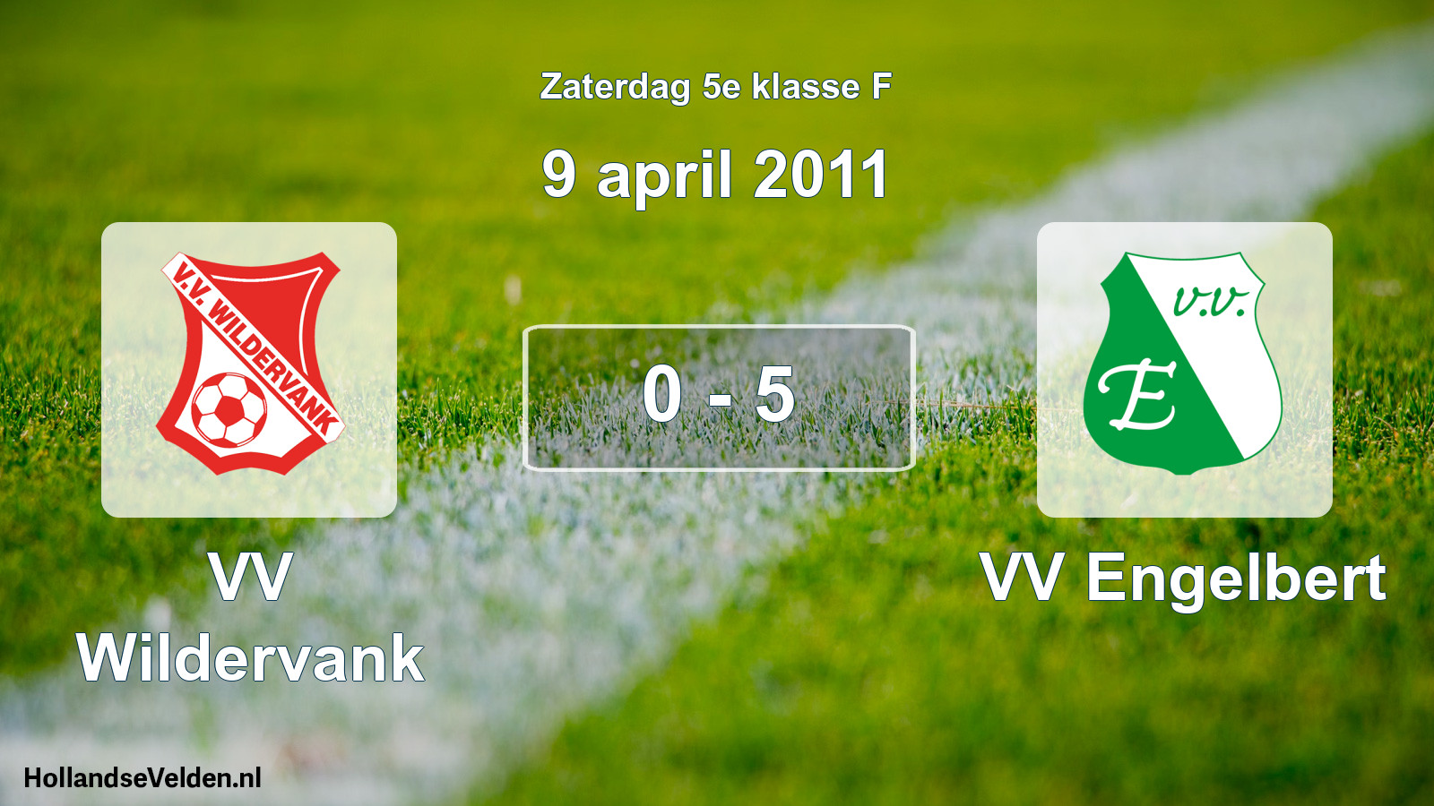 Total number of matches played: VV Wildervank - VV Engelbert 0 - 5 (9 April 2011)