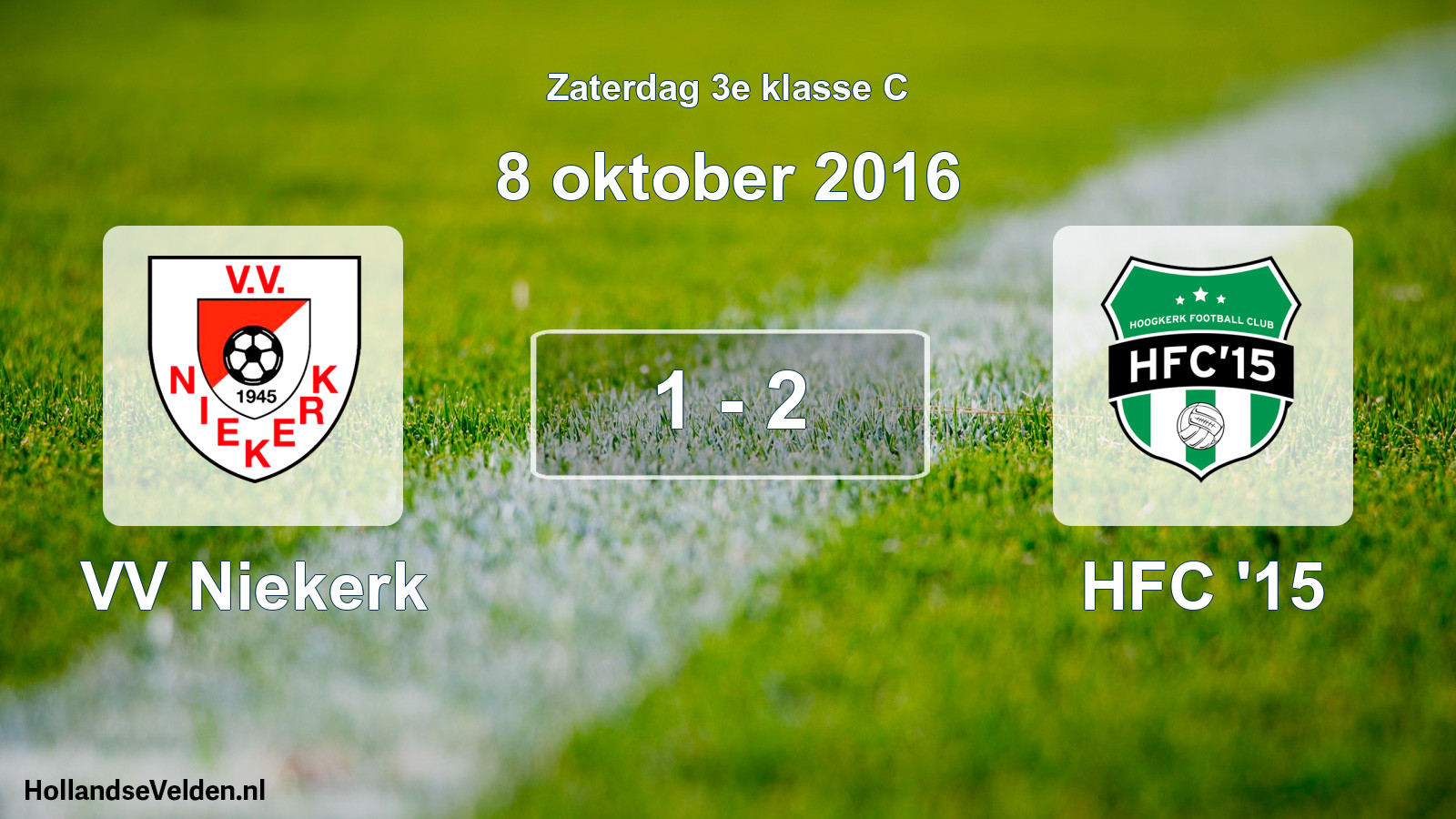 Total number of matches played: VV Niekerk - HFC '15 1 - 2 (8 October 2016)