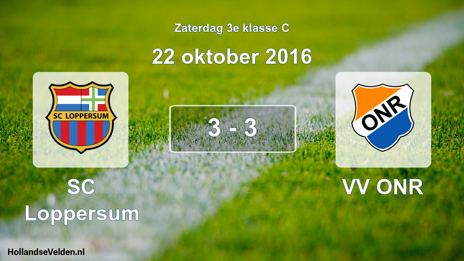 Total number of matches played: SC Loppersum - VV ONR 3 - 3 (22 October 2016)