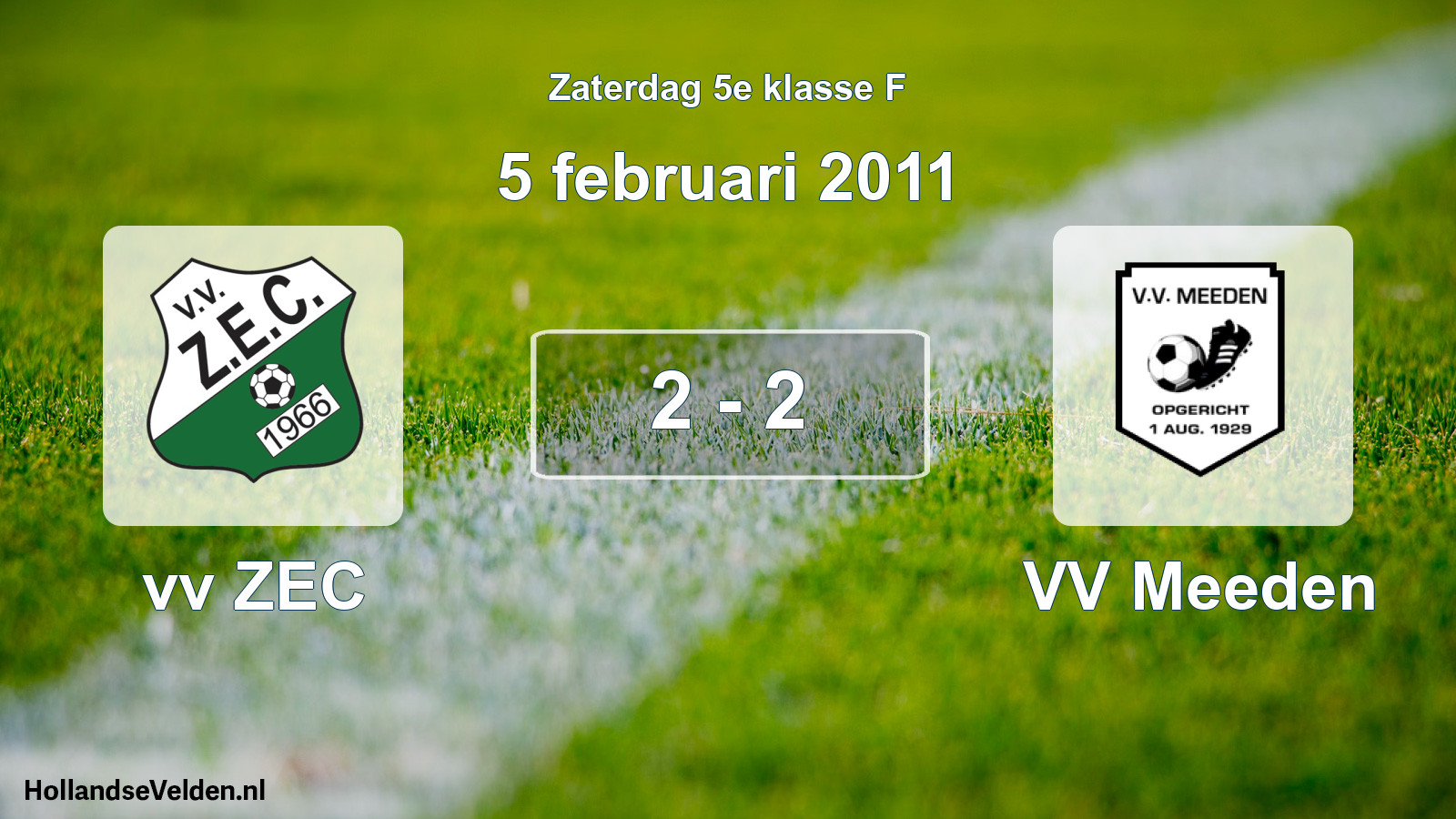 Total number of matches played: vv ZEC - VV Meeden 2 - 2 (5 February 2011)