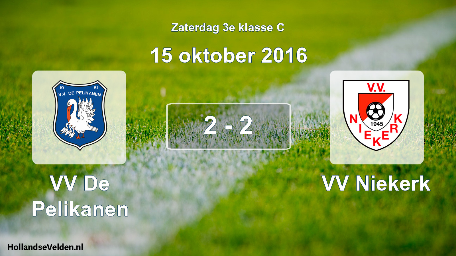 Total number of matches played: VV De Pelikanen - VV Niekerk 2 - 2 (15 October 2016)