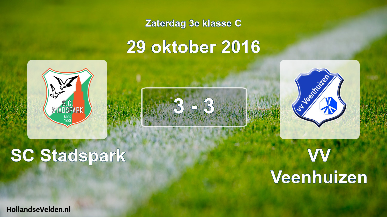 Total number of matches played: SC Stadspark - VV Veenhuizen 3 - 3 (29 October 2016)