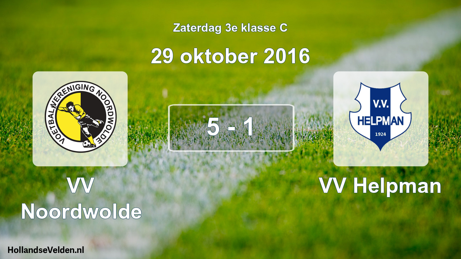 Total number of matches played: VV Noordwolde - VV Helpman 5 - 1 (29 October 2016)
