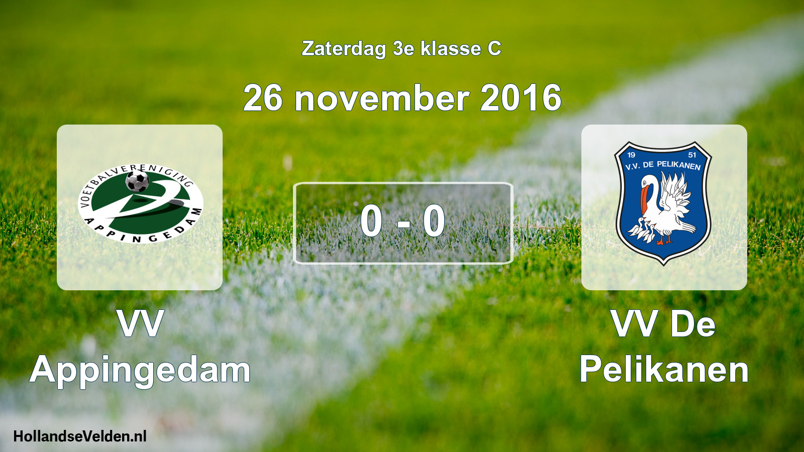 Total number of matches played: VV Appingedam - VV De Pelikanen 0 - 0 (26 November 2016)