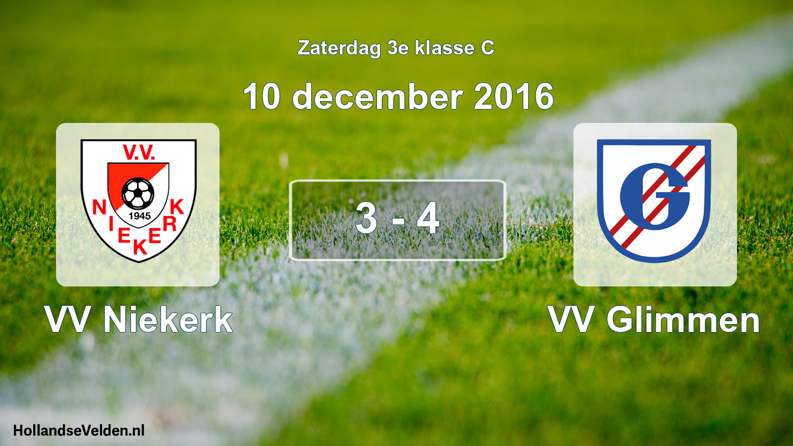 Total number of matches played: VV Niekerk - VV Glimmen 3 - 4 (10 December 2016)