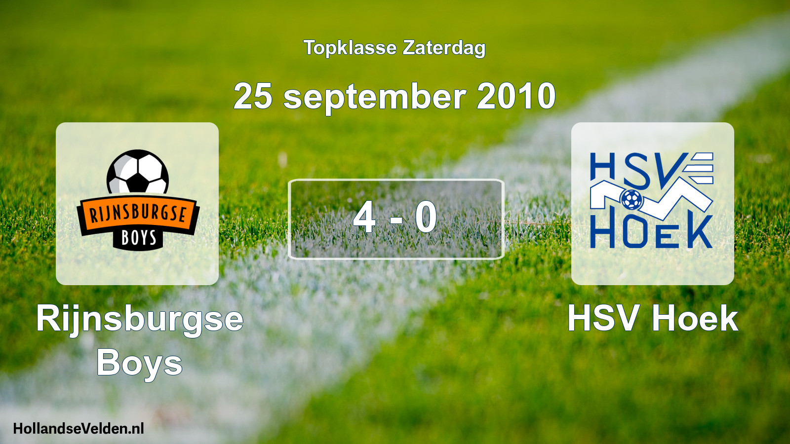 Total number of matches played: Rijnsburgse Boys - HSV Hoek 4 - 0 (25 September 2010)