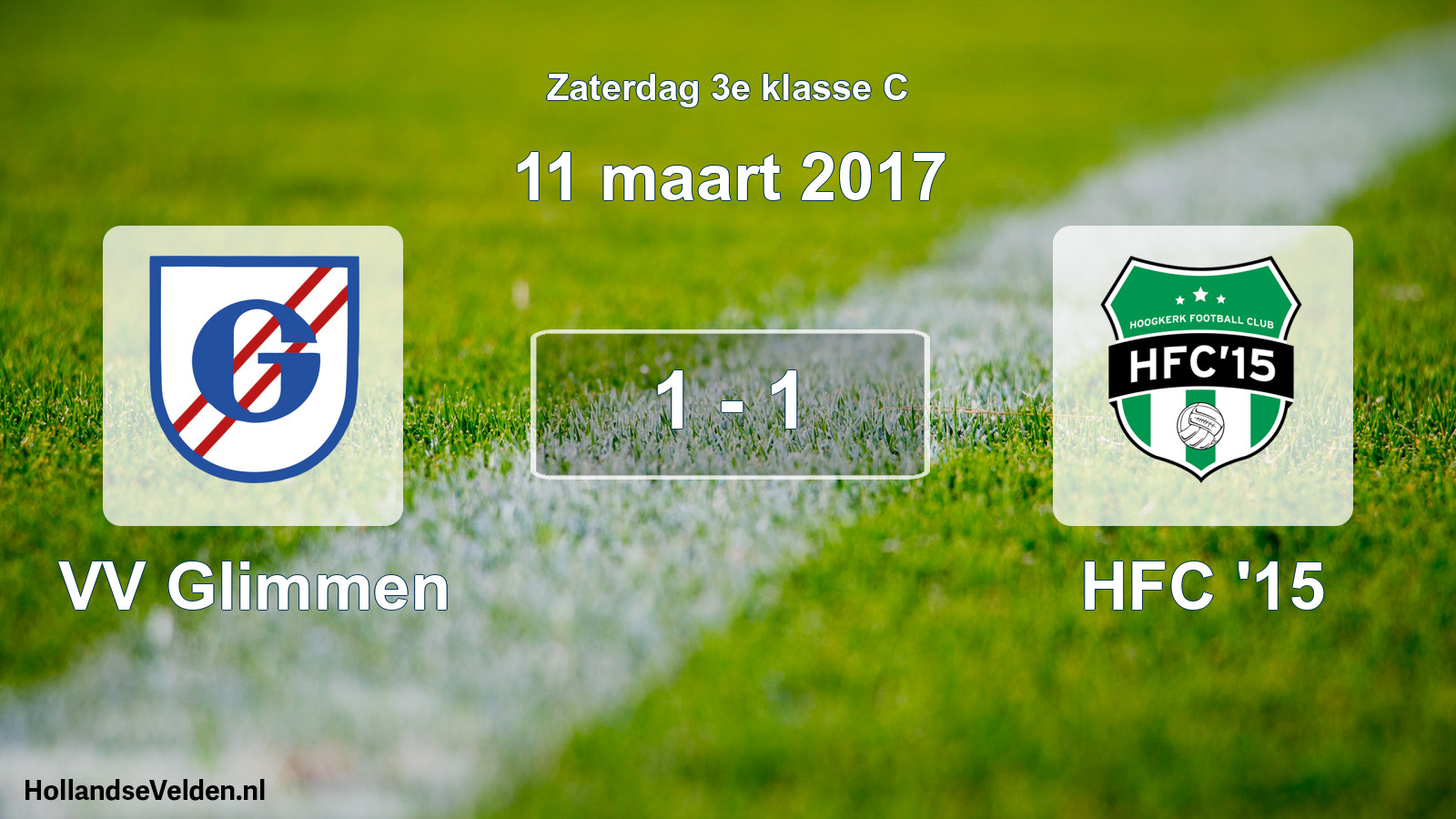 Total number of matches played: VV Glimmen - HFC '15 1 - 1 (11 March 2017)