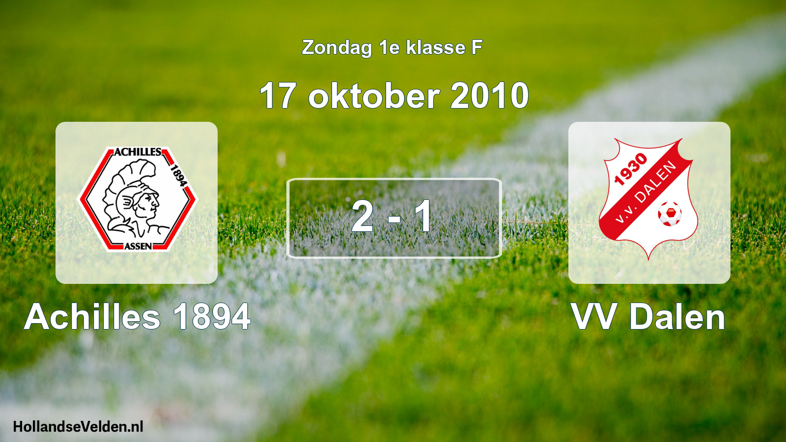 Total number of matches played: Achilles 1894 - VV Dalen 2 - 1 (17 October 2010)