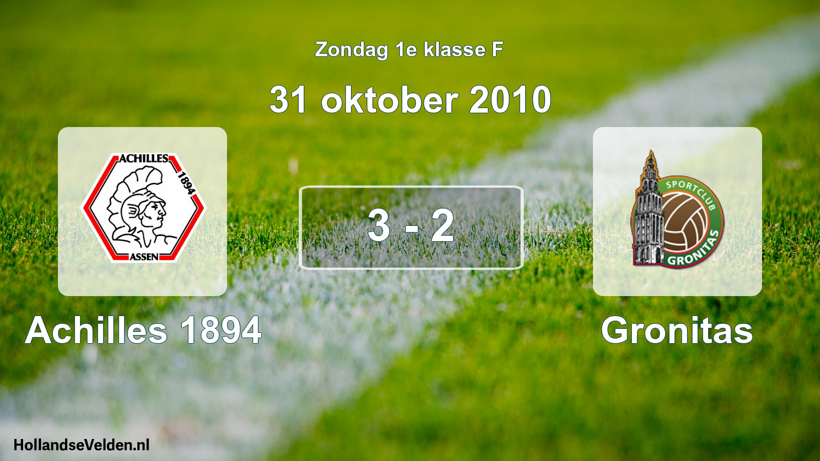 Total number of matches played: Achilles 1894 - Gronitas 3 - 2 (31 October 2010)