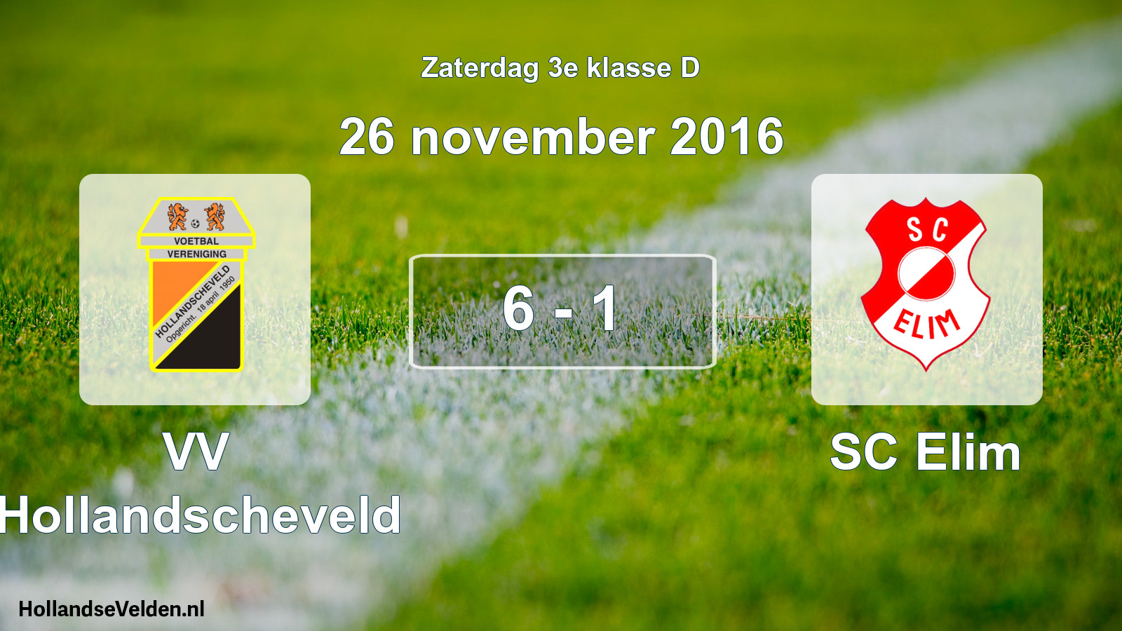 Total number of matches played: VV Hollandscheveld - SC Elim 6 - 1 (26 November 2016)
