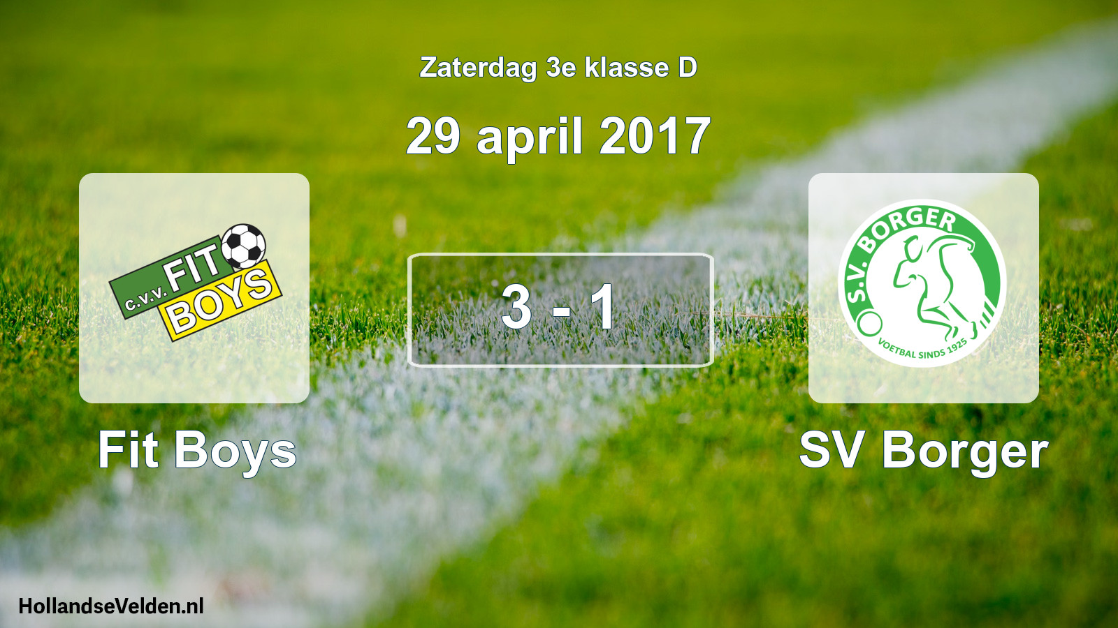 Total number of matches played: Fit Boys - SV Borger 3 - 1 (29 April 2017)