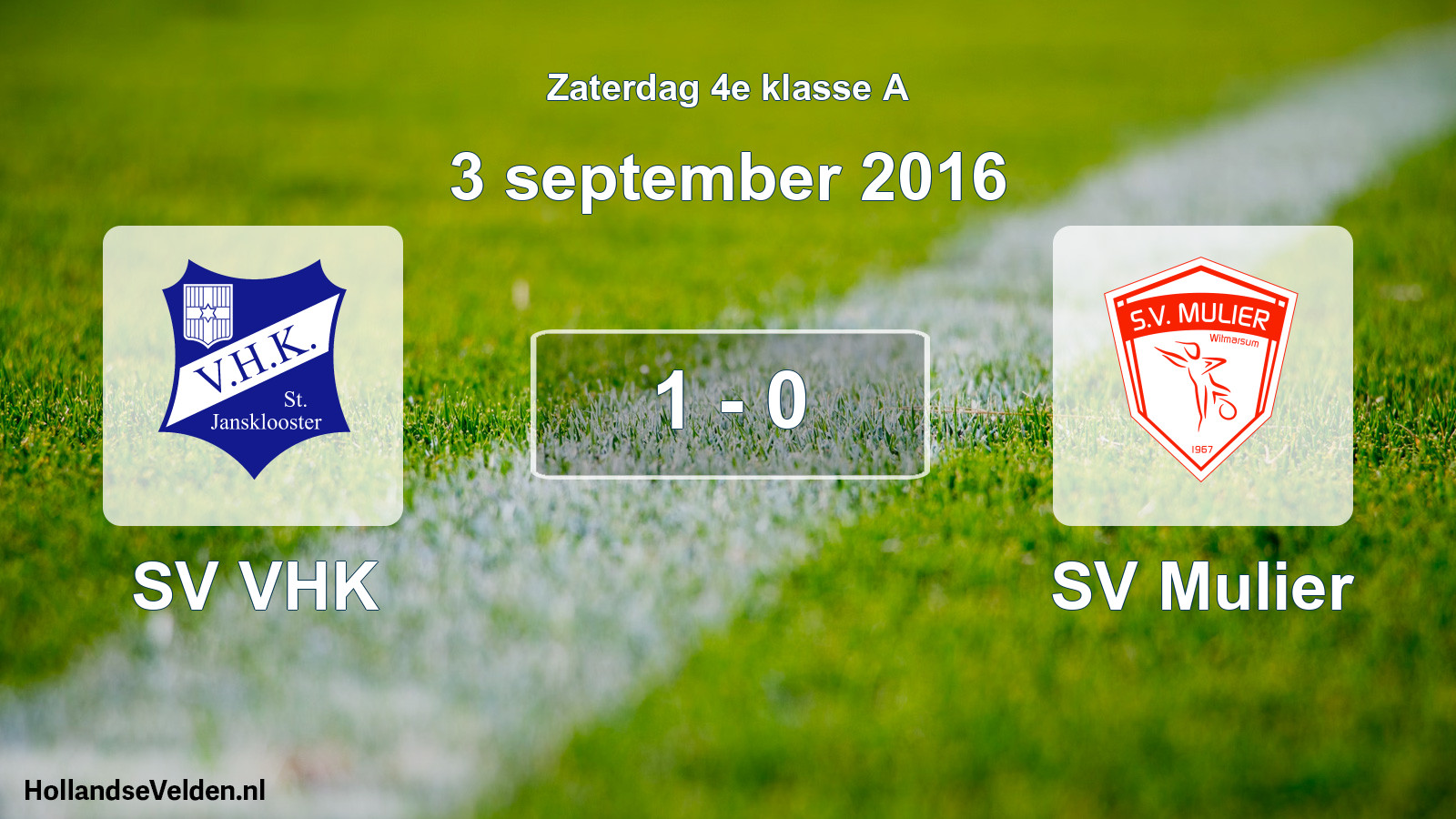 Total number of matches played: SV VHK - SV Mulier 1 - 0 (3 September 2016)