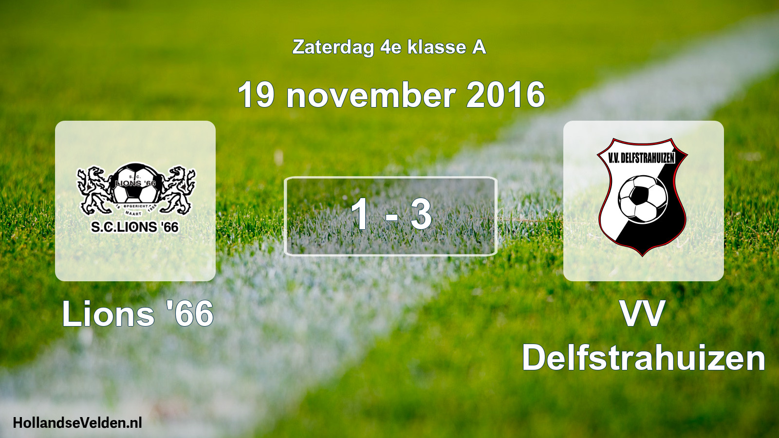 Total number of matches played: Lions '66 - VV Delfstrahuizen 1 - 3 (19 November 2016)