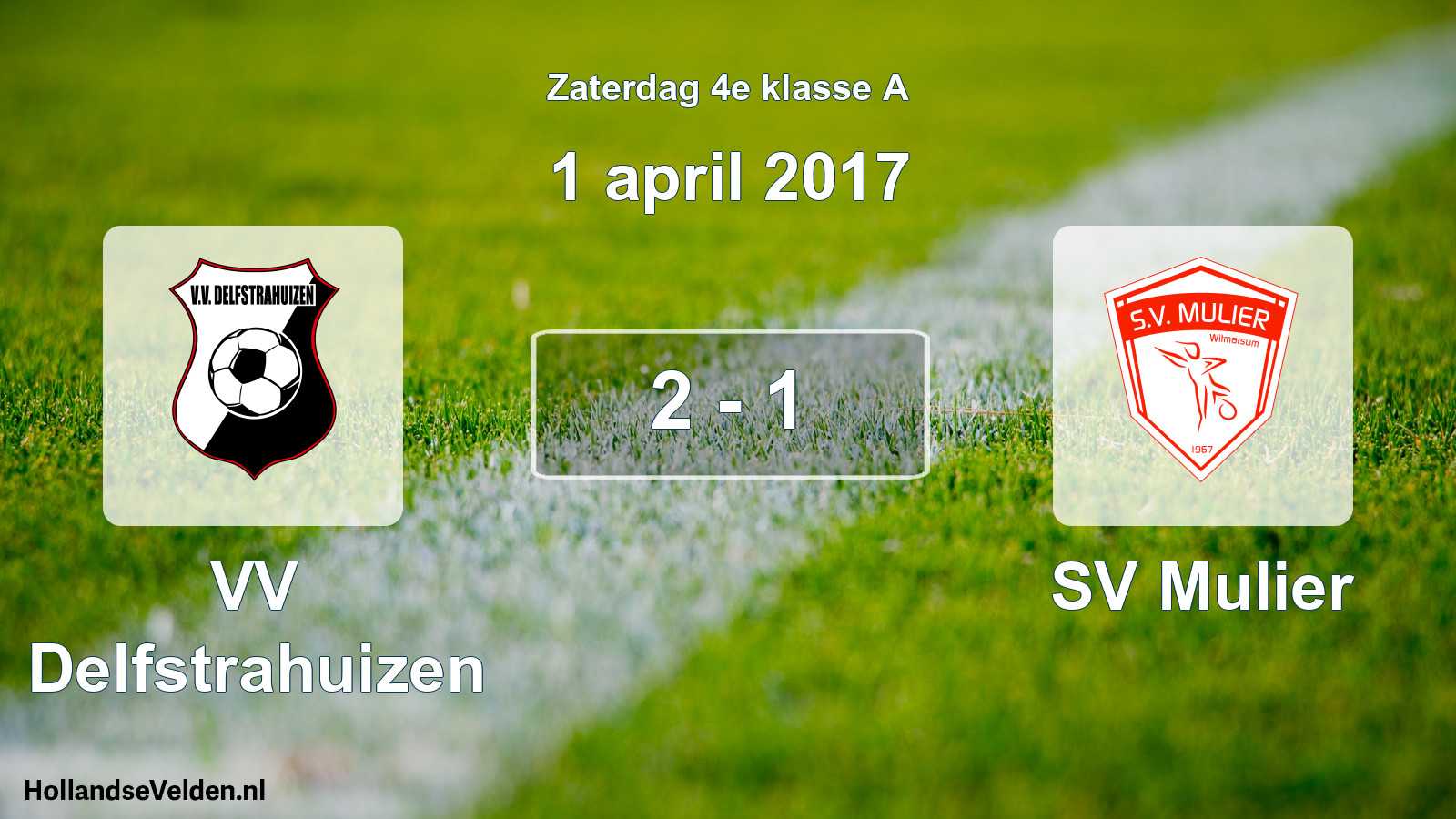 Total number of matches played: VV Delfstrahuizen - SV Mulier 2 - 1 (1 April 2017)