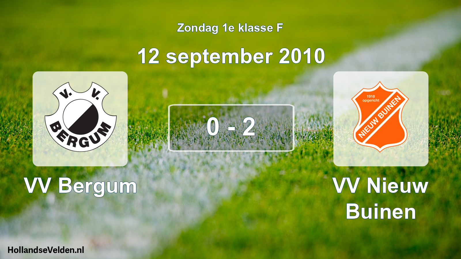 Total number of matches played: VV Bergum - VV Nieuw Buinen 0 - 2 (12 September 2010)