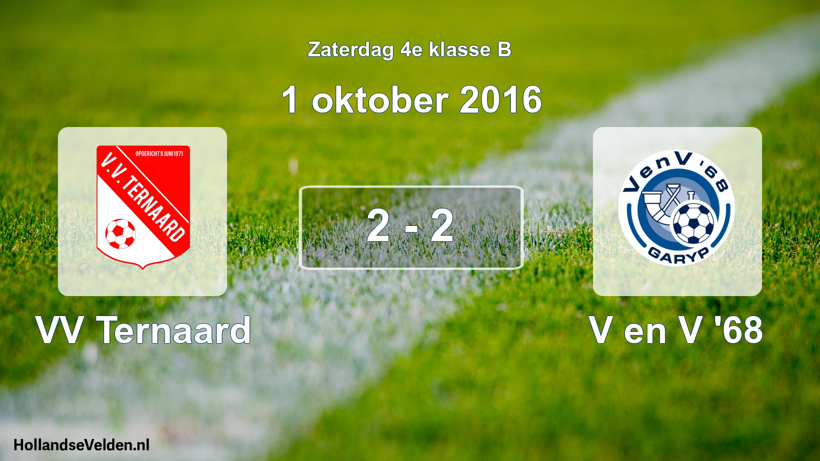 Total number of matches played: VV Ternaard - V en V '68 2 - 2 (1 October 2016)