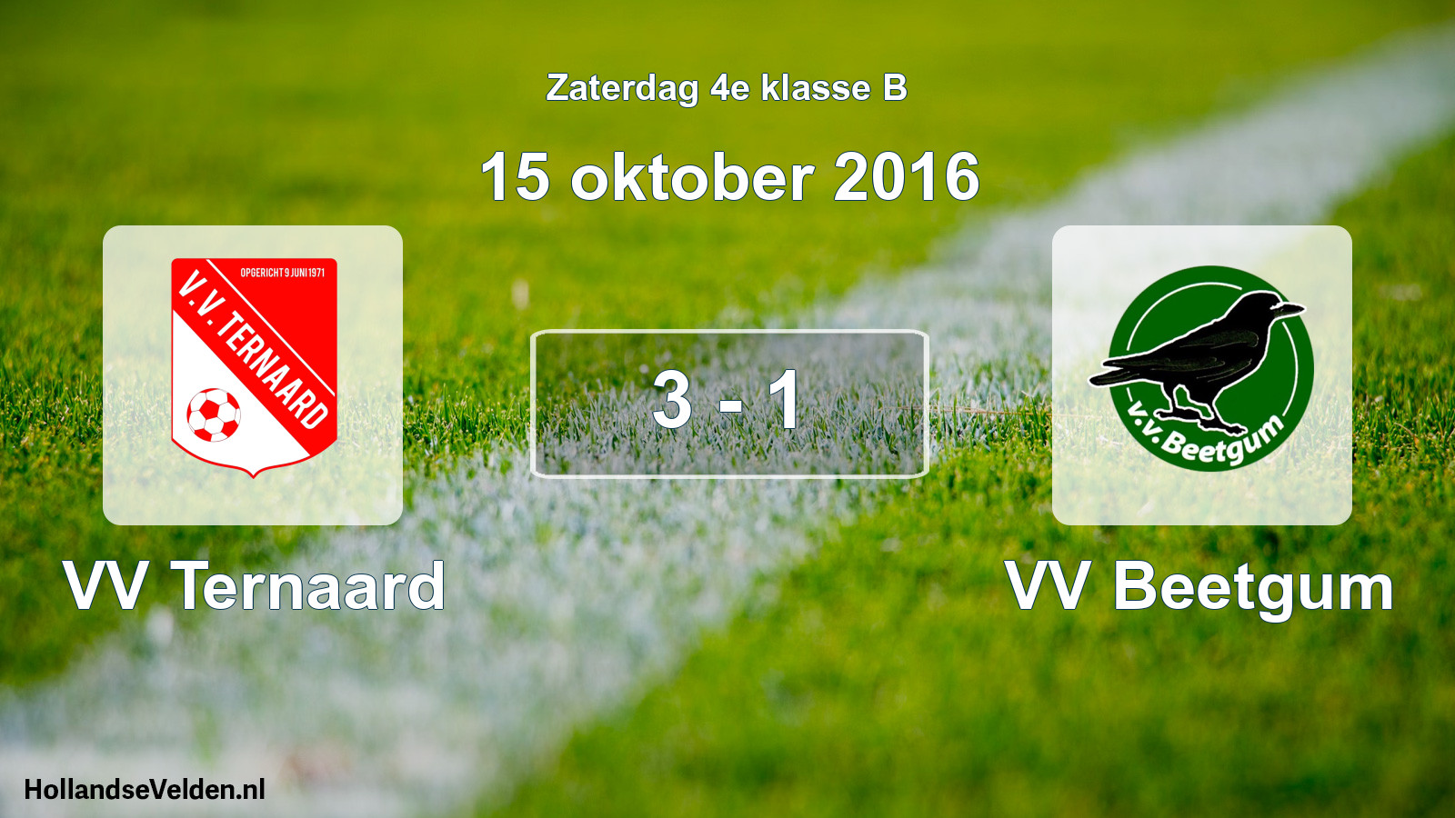 Total number of matches played: VV Ternaard - VV Beetgum 3 - 1 (15 October 2016)