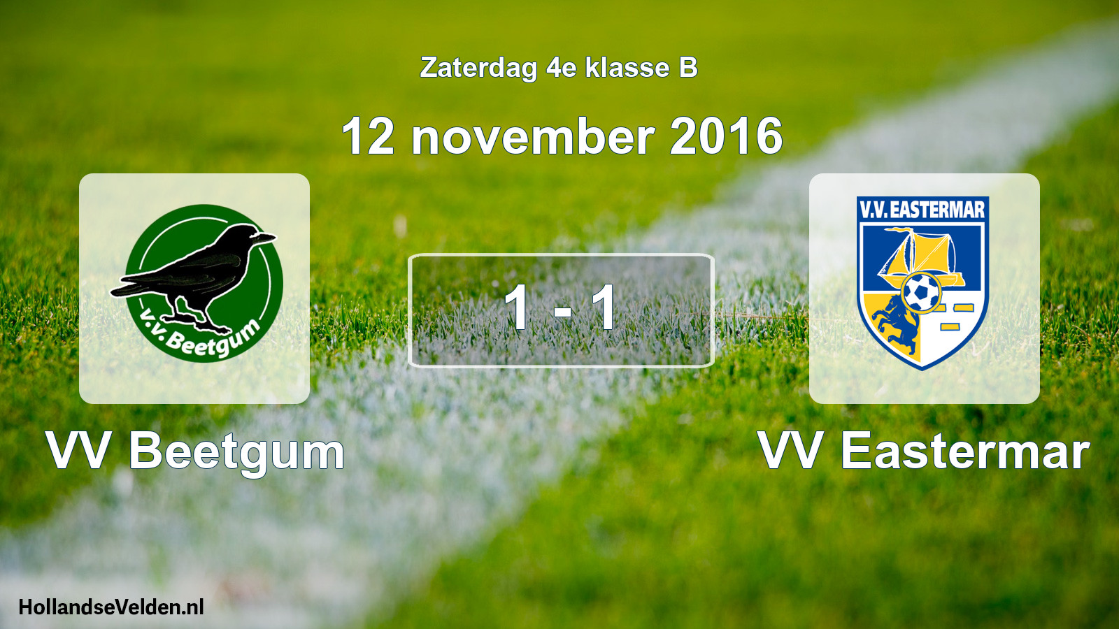 Total number of matches played: VV Beetgum - VV Eastermar 1 - 1 (12 November 2016)