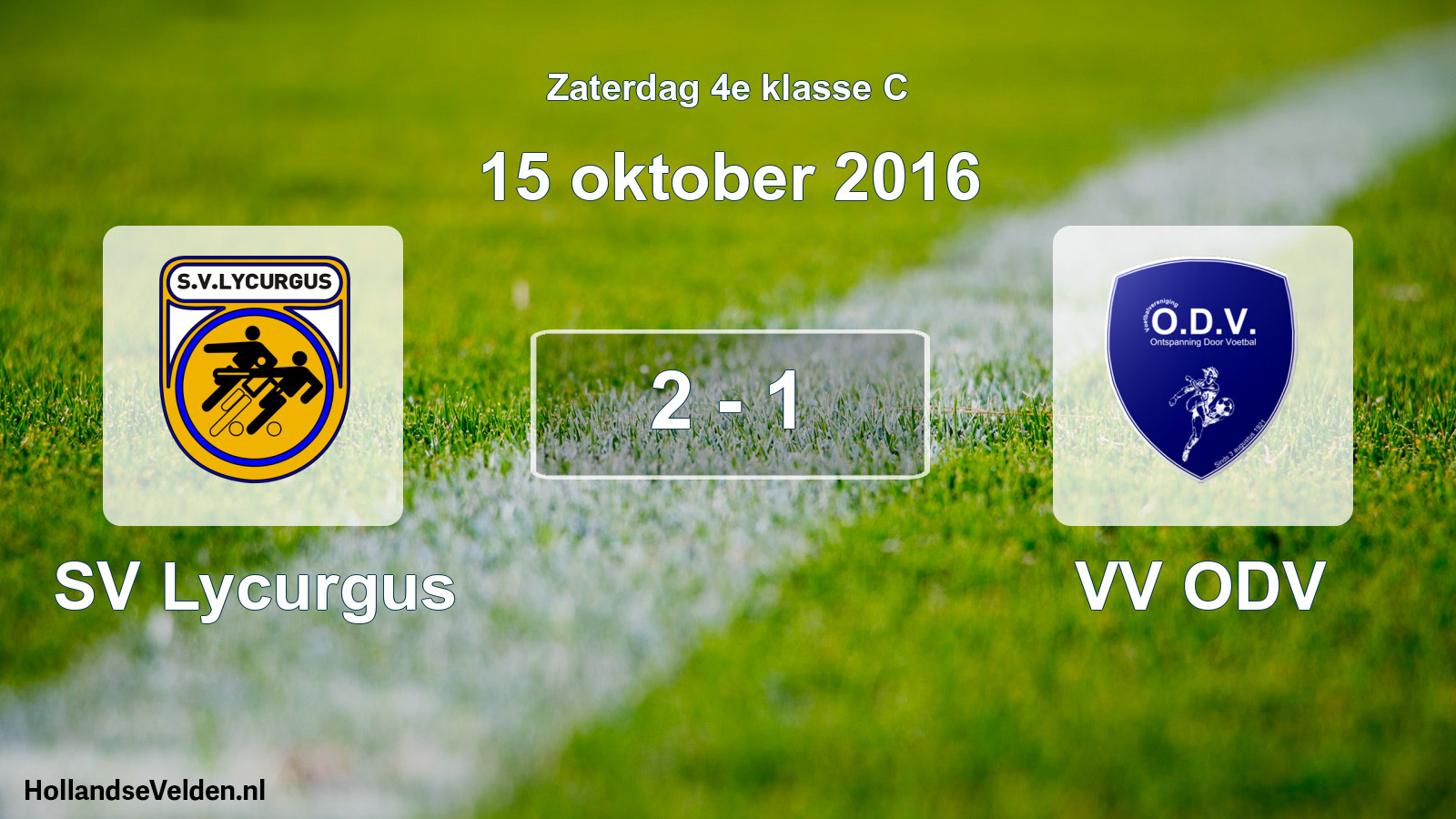Total number of matches played: SV Lycurgus - VV ODV 2 - 1 (15 October 2016)