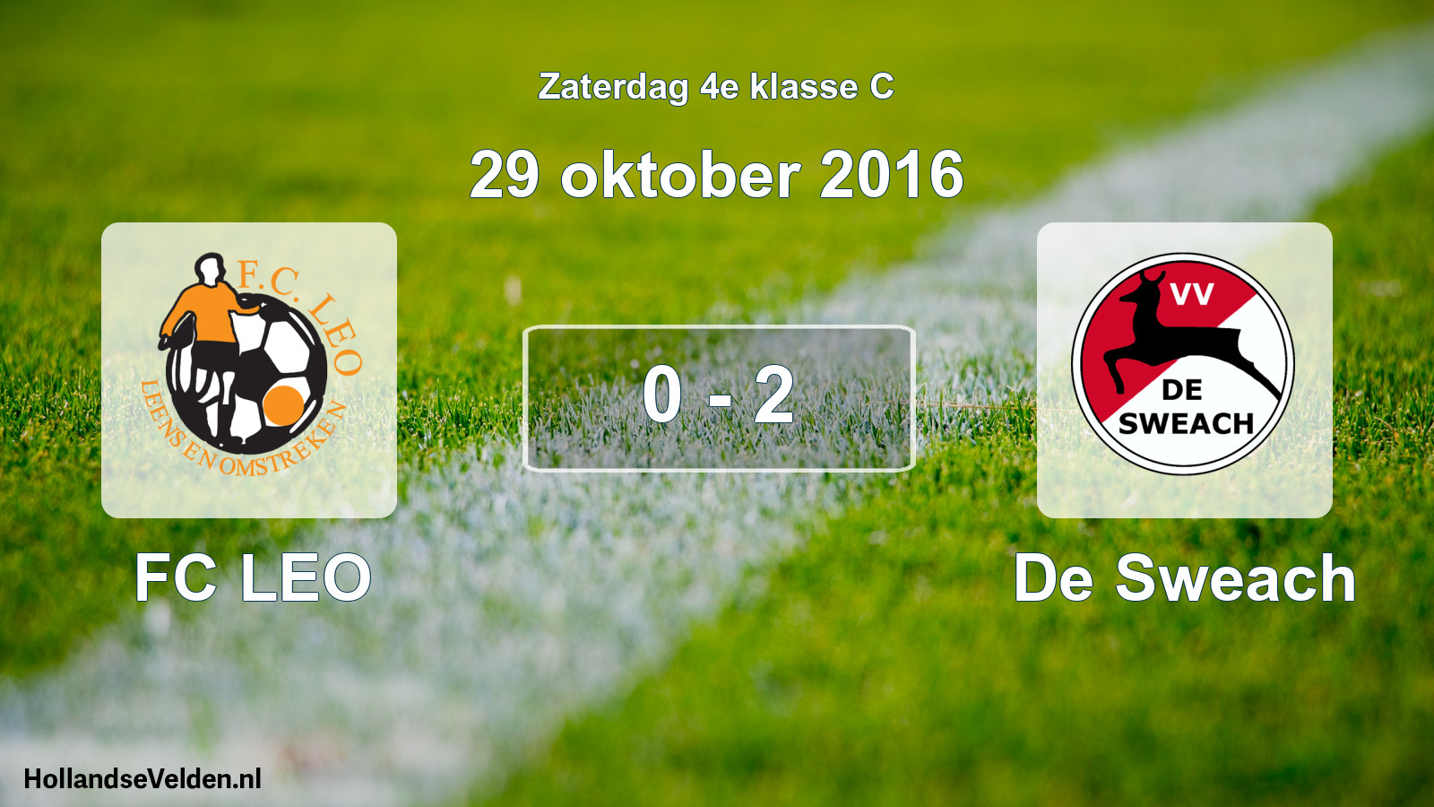 Total number of matches played: FC LEO - De Sweach 0 - 2 (29 October 2016)