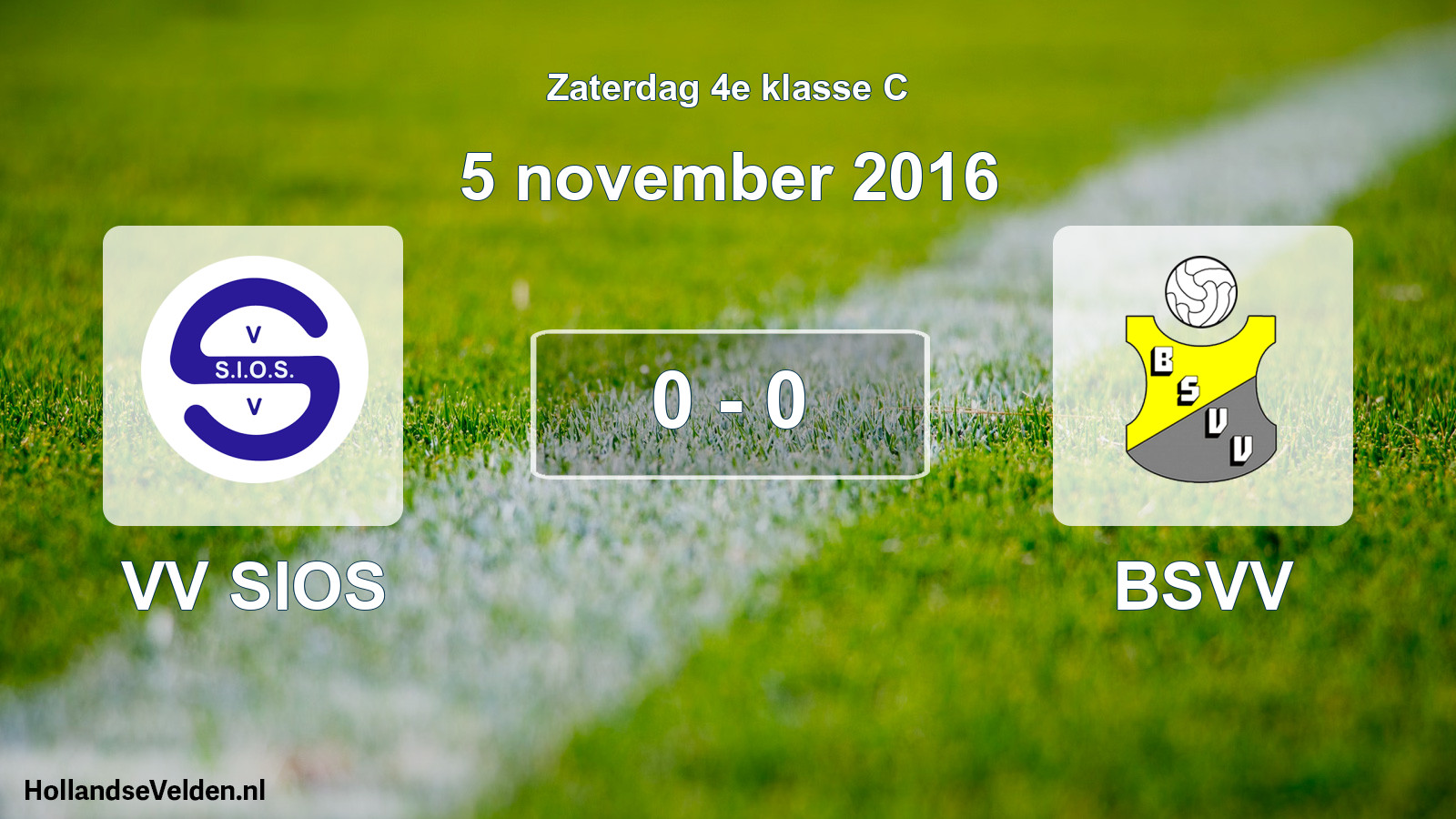 Total number of matches played: VV SIOS - BSVV 0 - 0 (5 November 2016)