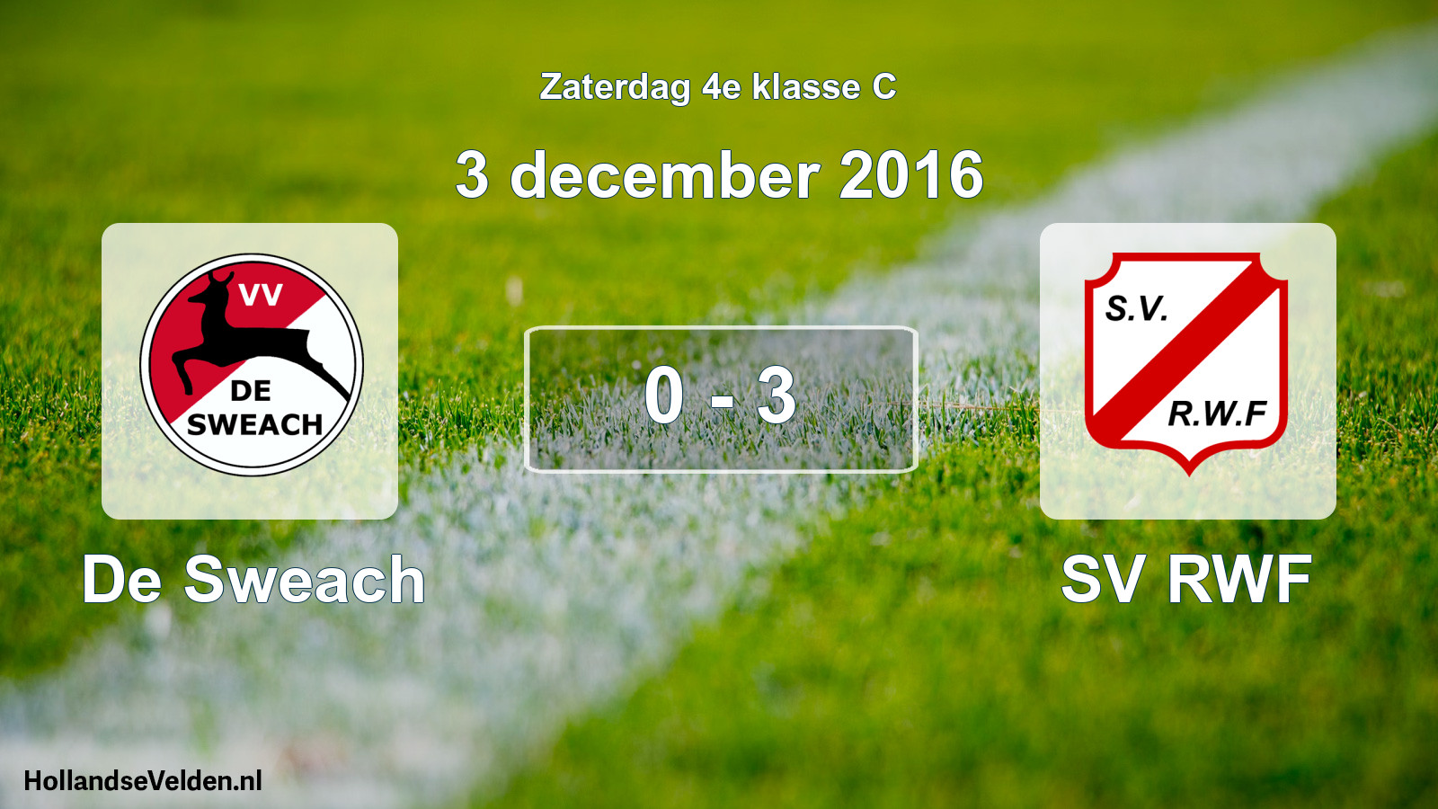 Total number of matches played: De Sweach - SV RWF 0 - 3 (3 December 2016)