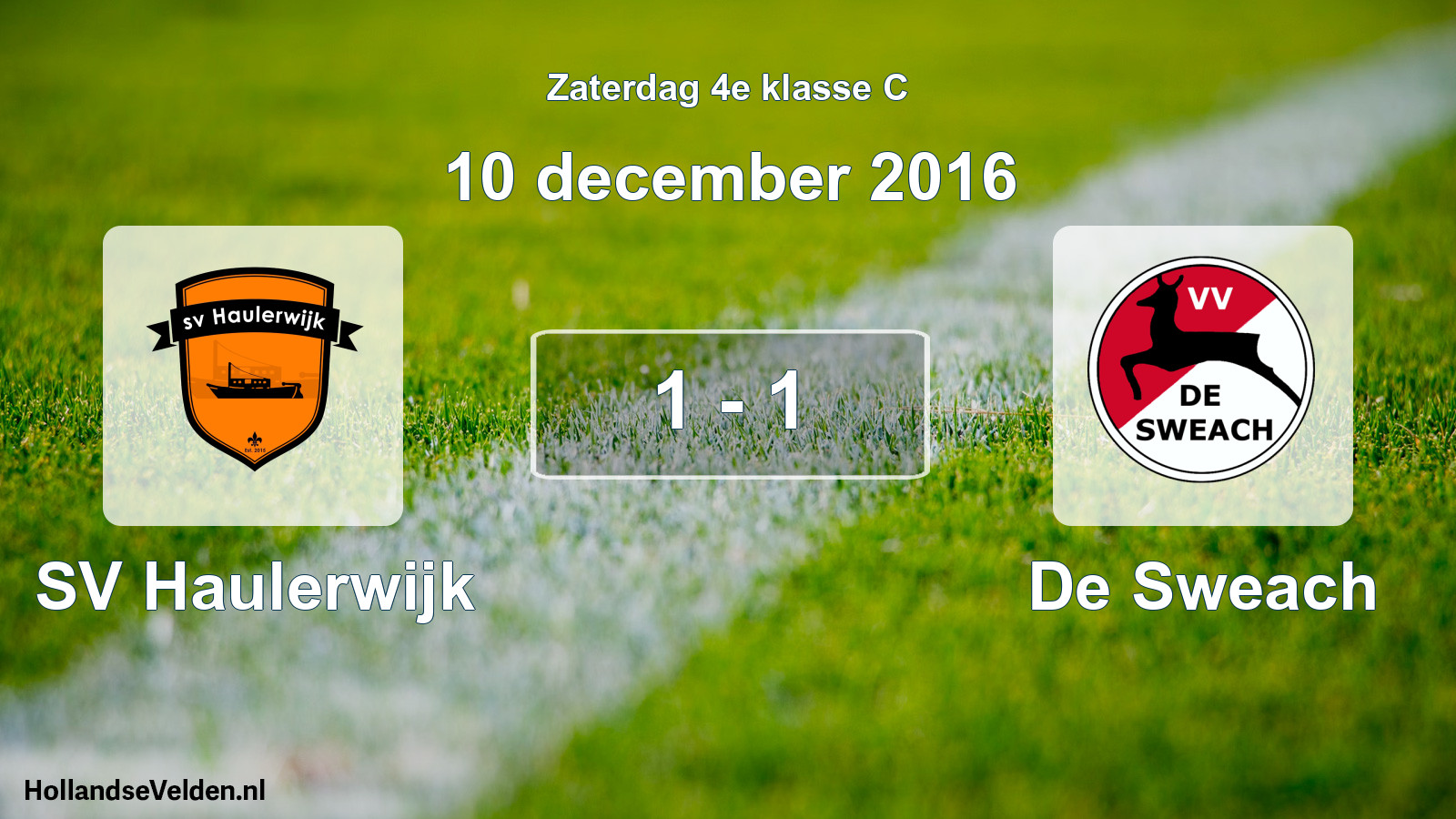 Total number of matches played: SV Haulerwijk - De Sweach 1 - 1 (10 December 2016)