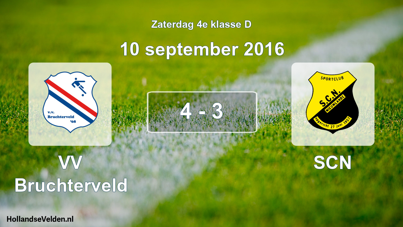 Total number of matches played: VV Bruchterveld - SCN 4 - 3 (10 September 2016)