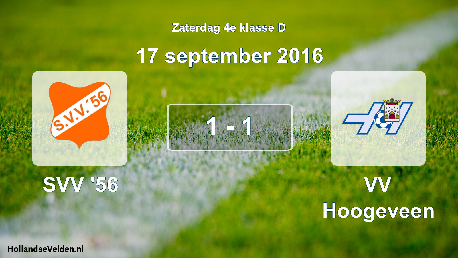 Total number of matches played: SVV '56 - VV Hoogeveen 1 - 1 (17 September 2016)