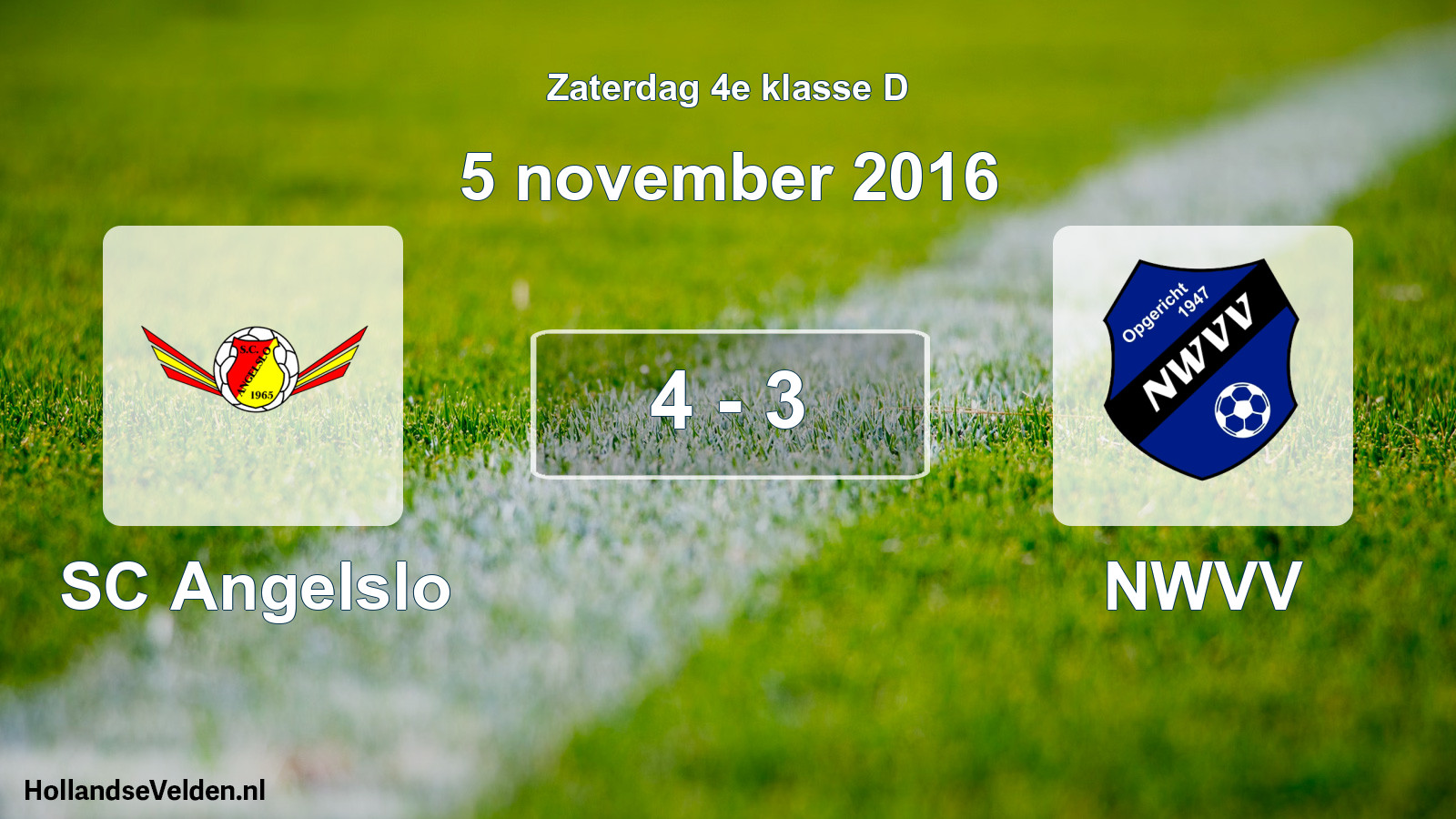 Total number of matches played: SC Angelslo - NWVV 4 - 3 (5 November 2016)