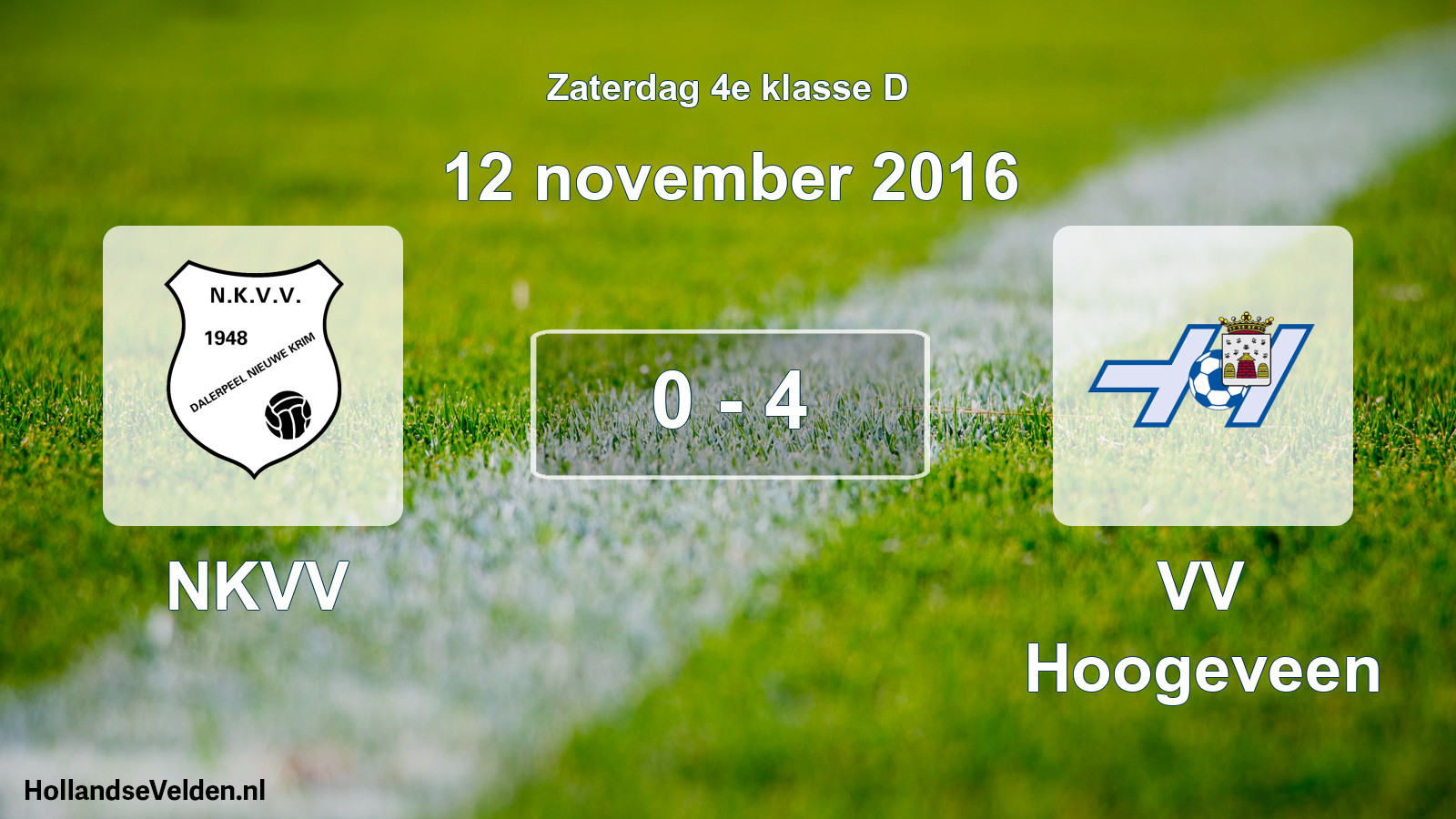 Total number of matches played: NKVV - VV Hoogeveen 0 - 4 (12 November 2016)