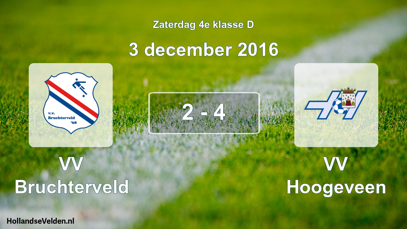 Total number of matches played: VV Bruchterveld - VV Hoogeveen 2 - 4 (3 December 2016)