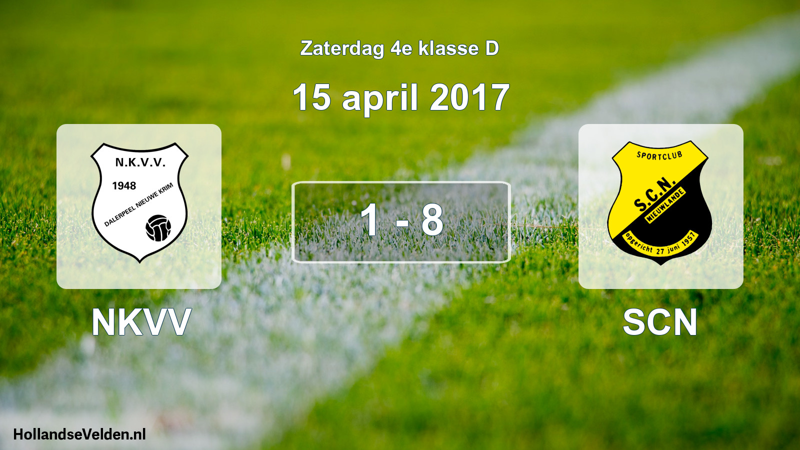 Total number of matches played: NKVV - SCN 1 - 8 (15 April 2017)