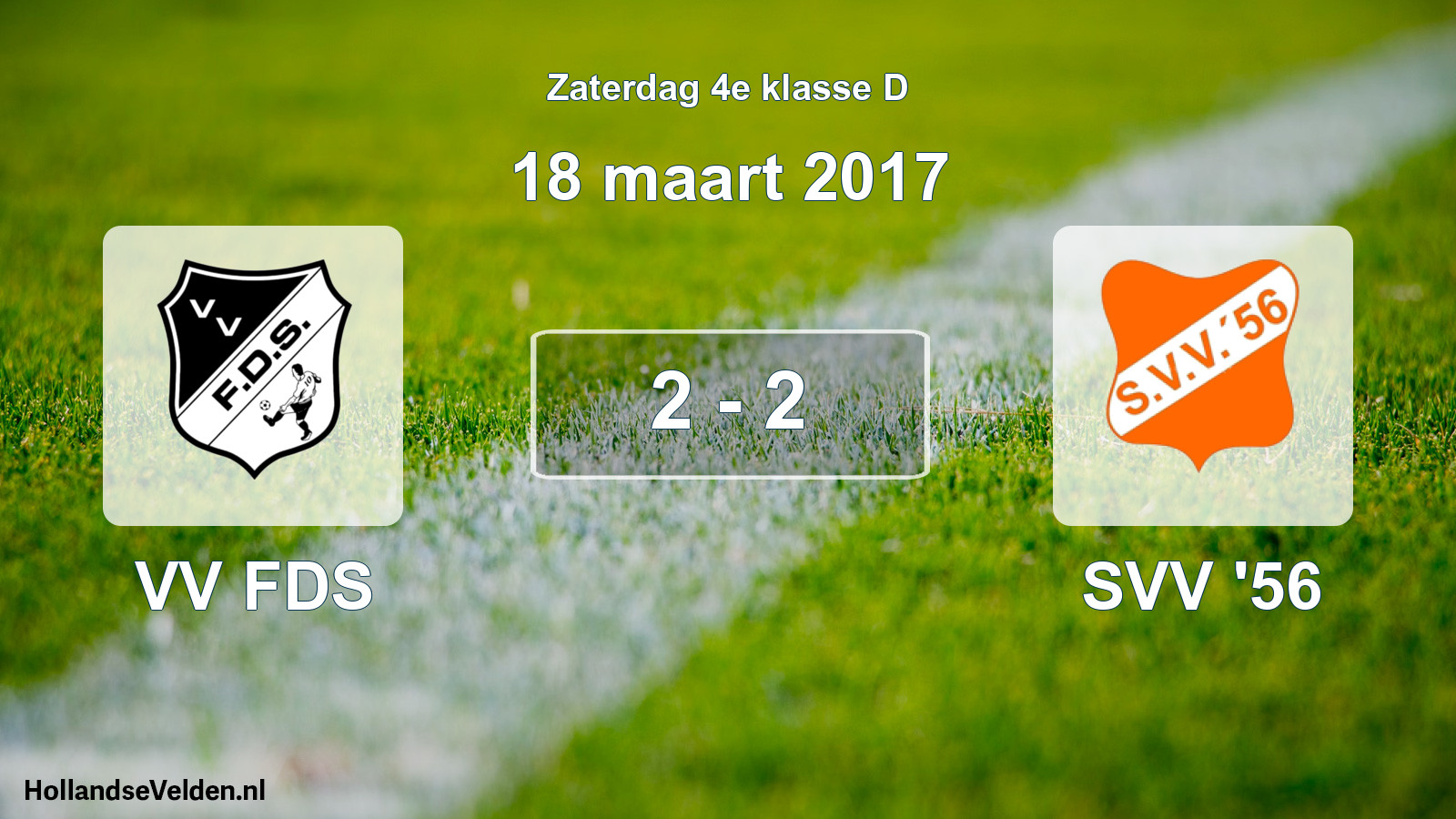 Total number of matches played: VV FDS - SVV '56 2 - 2 (18 March 2017)