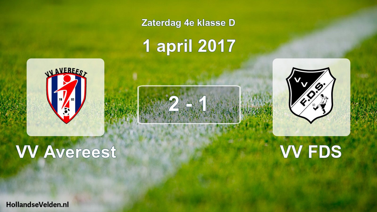 Total number of matches played: VV Avereest - VV FDS 2 - 1 (1 April 2017)
