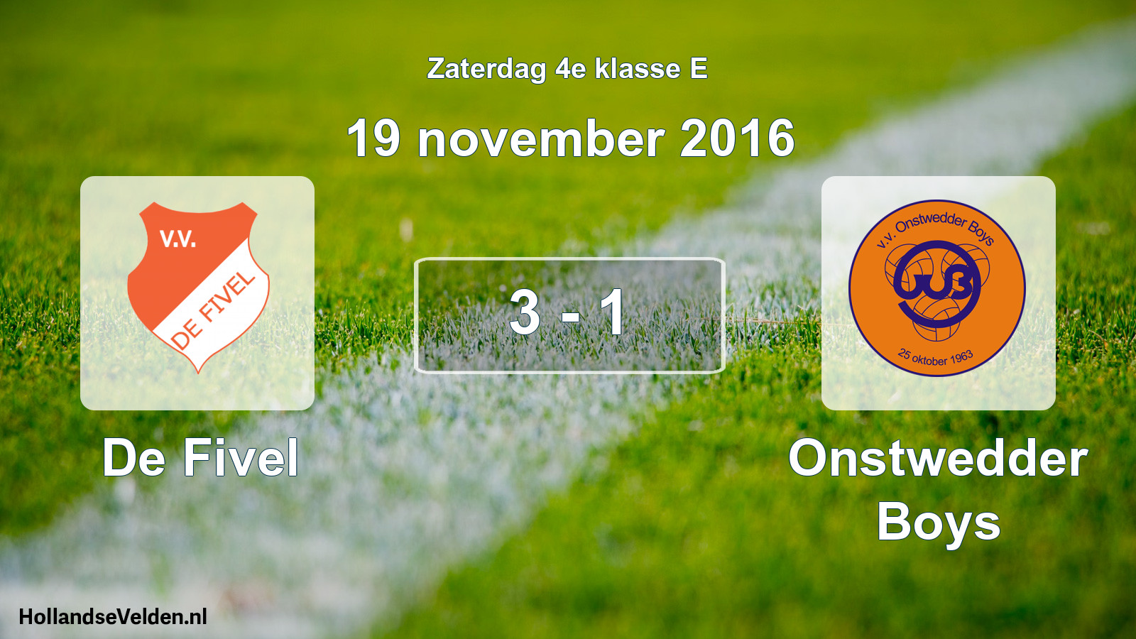 Total number of matches played: De Fivel - Onstwedder Boys 3 - 1 (19 November 2016)