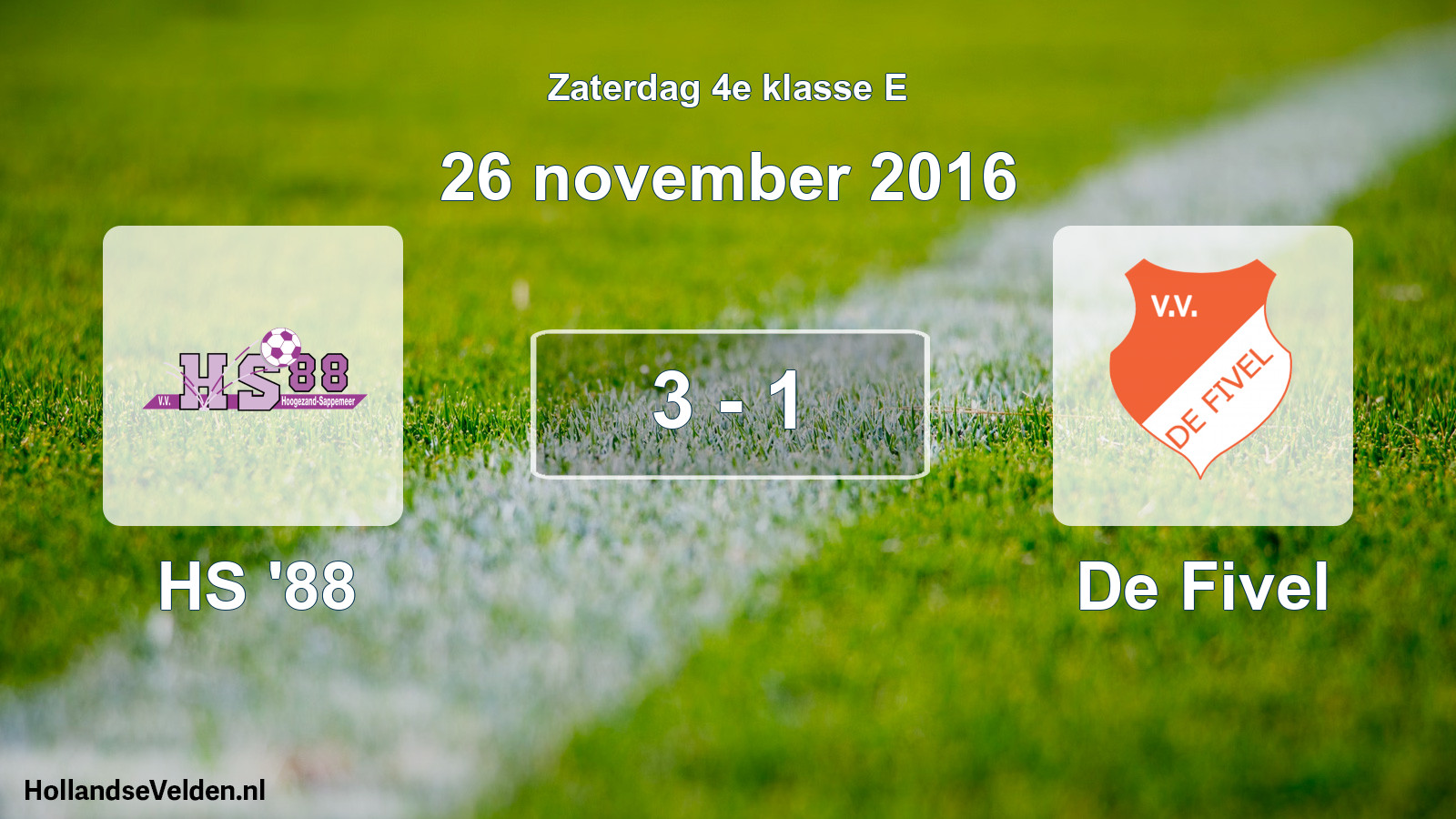 Total number of matches played: HS '88 - De Fivel 3 - 1 (26 November 2016)